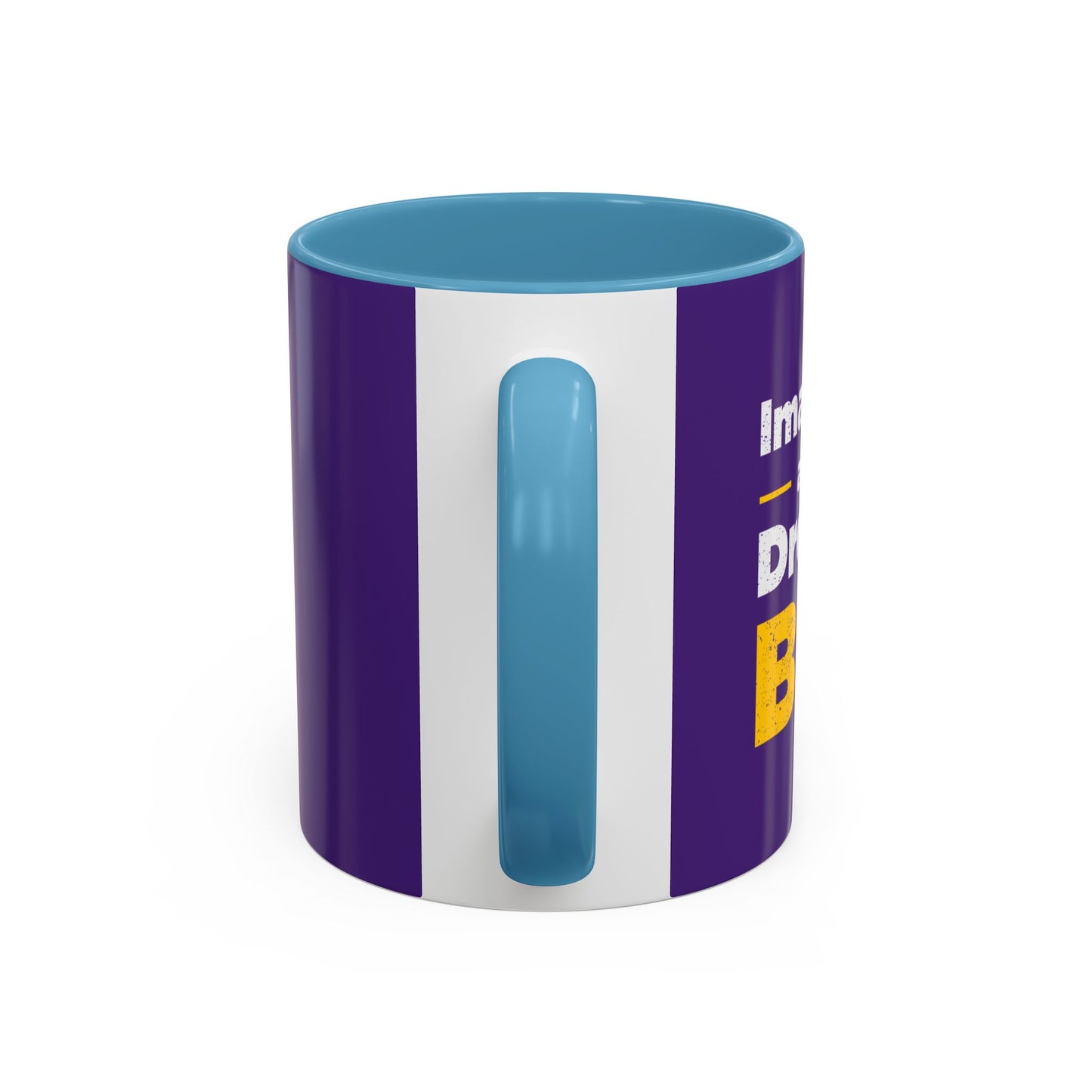 Imagine And Dream Big Accent Coffee Mug (11, 15oz)