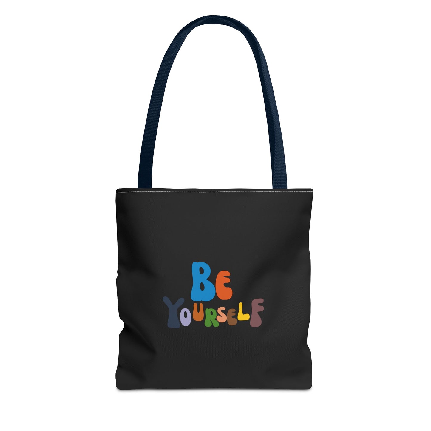 Be Yourself Tote Bag (AOP)