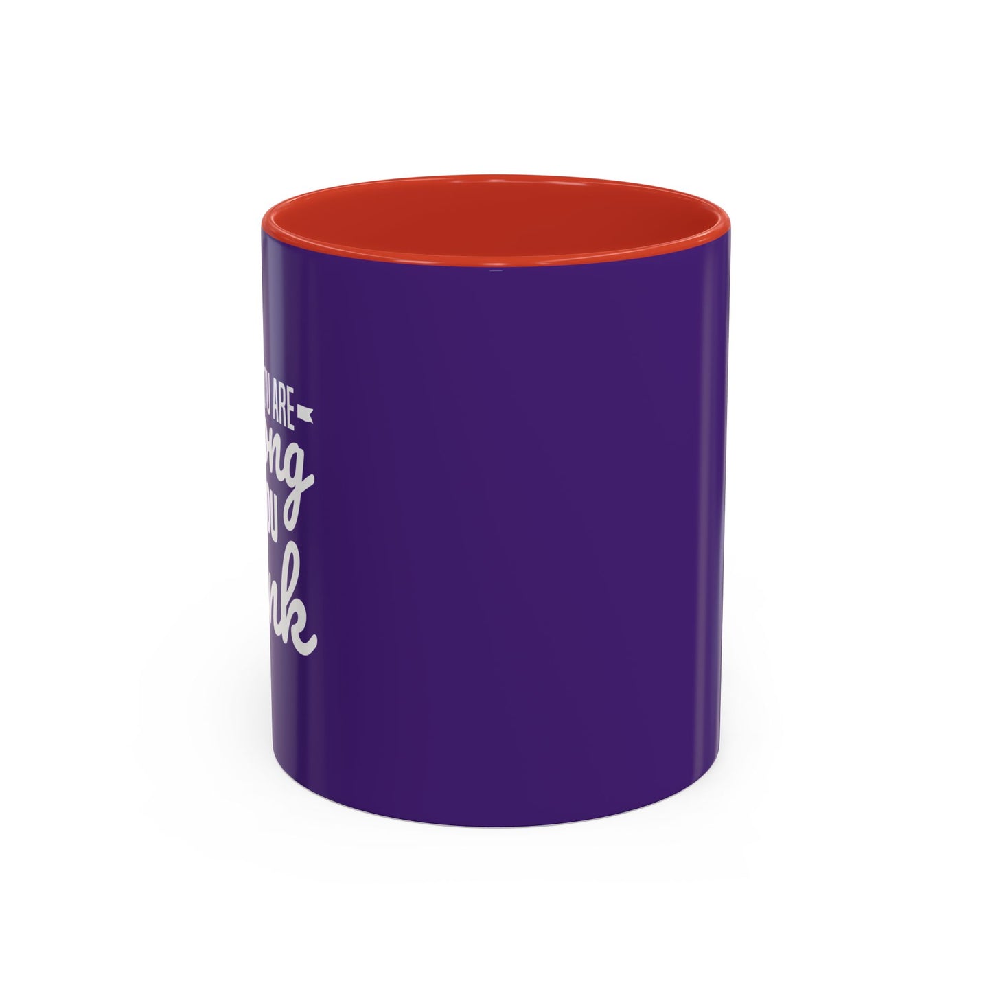 You Are Strong Than You Think Accent Coffee Mug (11, 15oz)