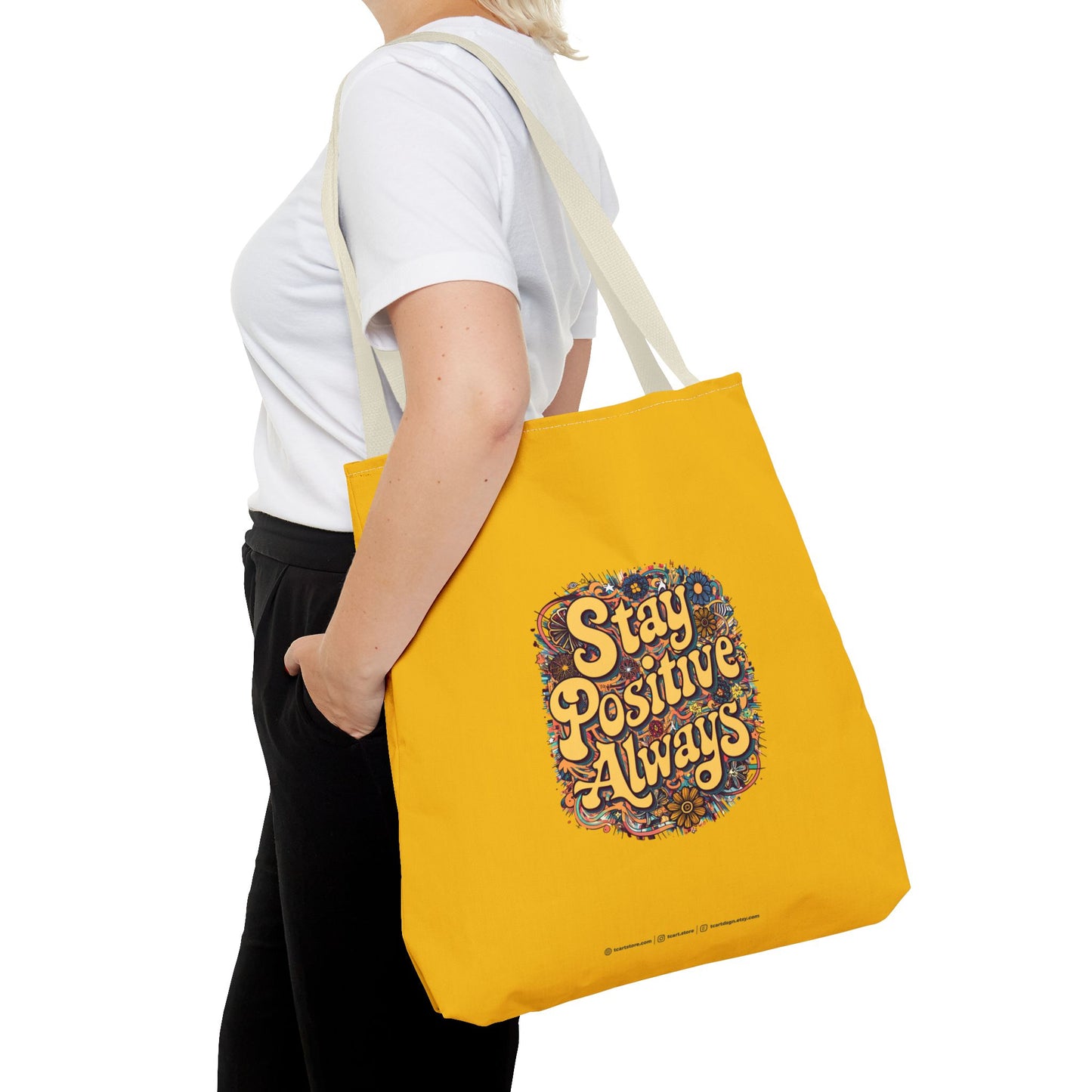 Stay Positive Always Tote Bag (AOP)