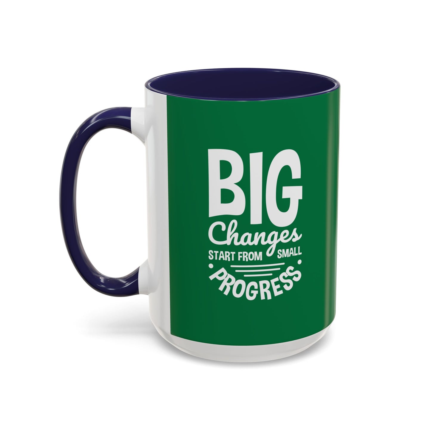 Big Changes Start From Small Progress Accent Coffee Mug (11, 15oz)
