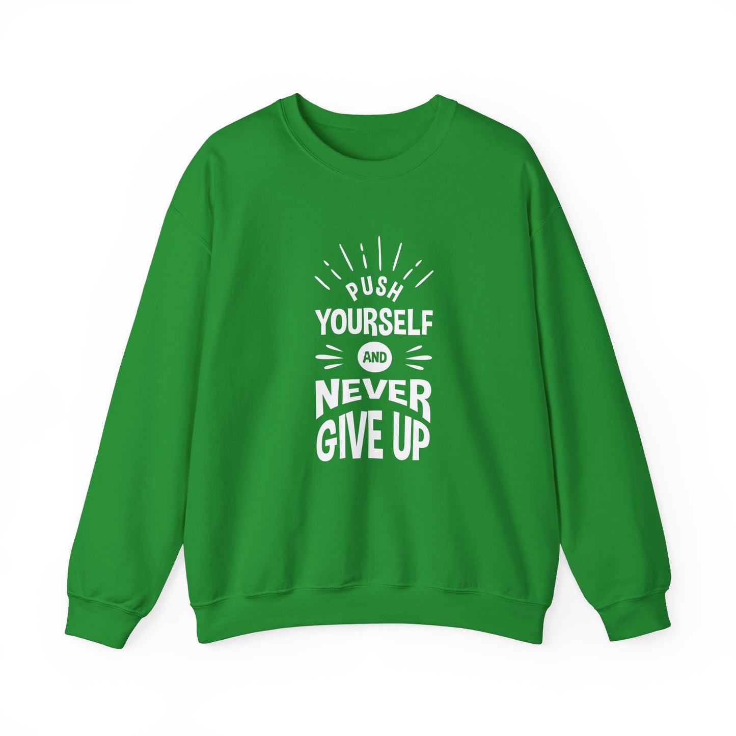 Push Yourself And Never Give Up Unisex Heavy Blend™ Crewneck Sweatshirt