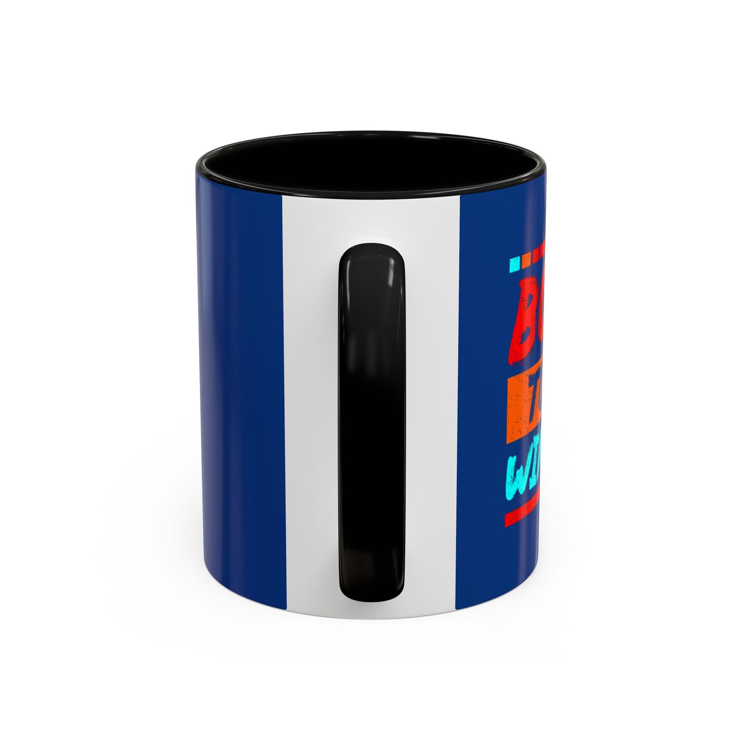 Born To Be Winner Accent Coffee Mug (11, 15oz)