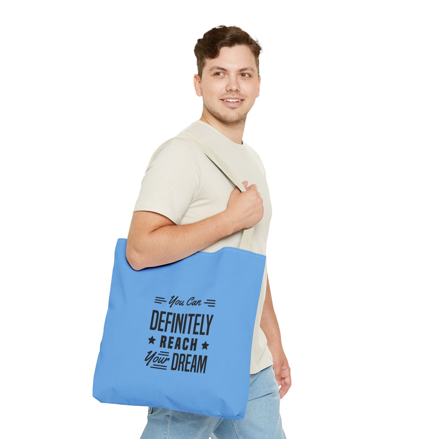 You Can Definitely Reach Your Dream Tote Bag (AOP)