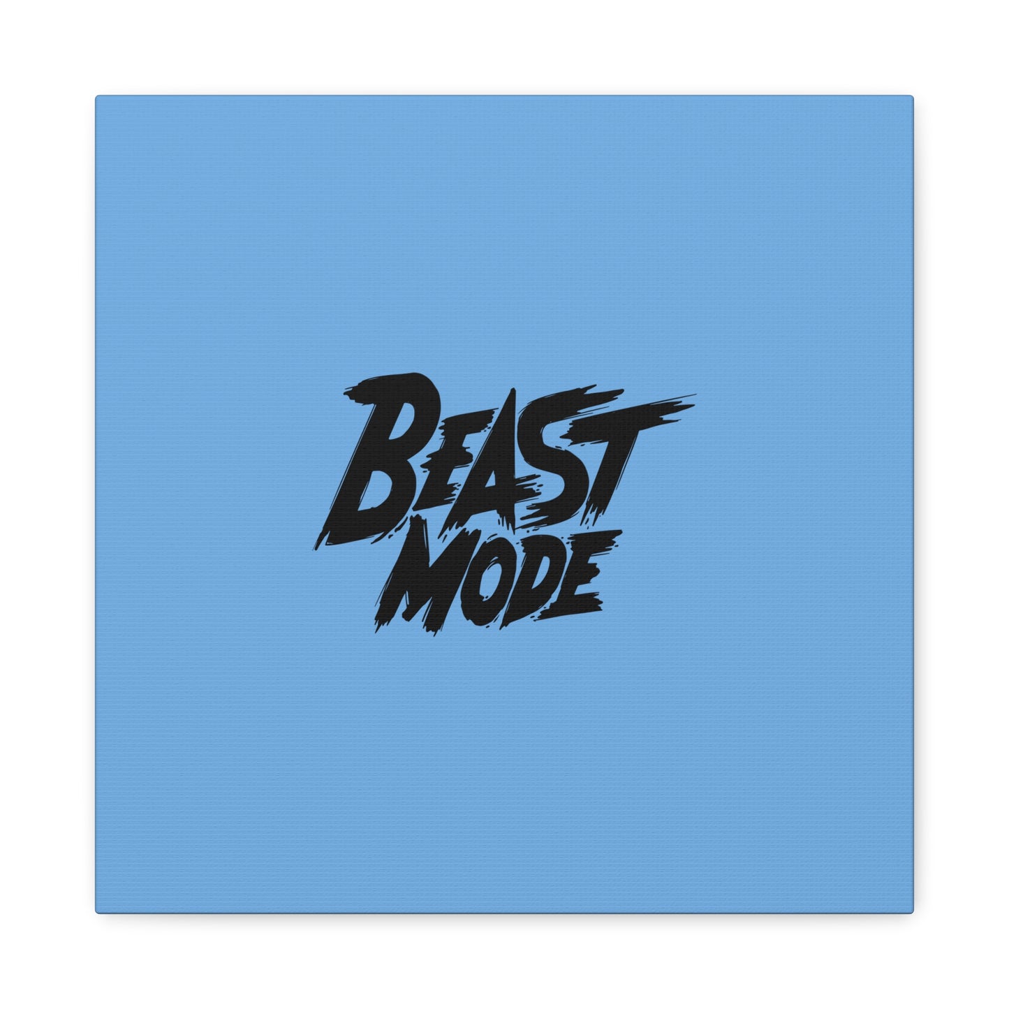 Beast Mode Matte Canvas, Stretched, 1.25"
