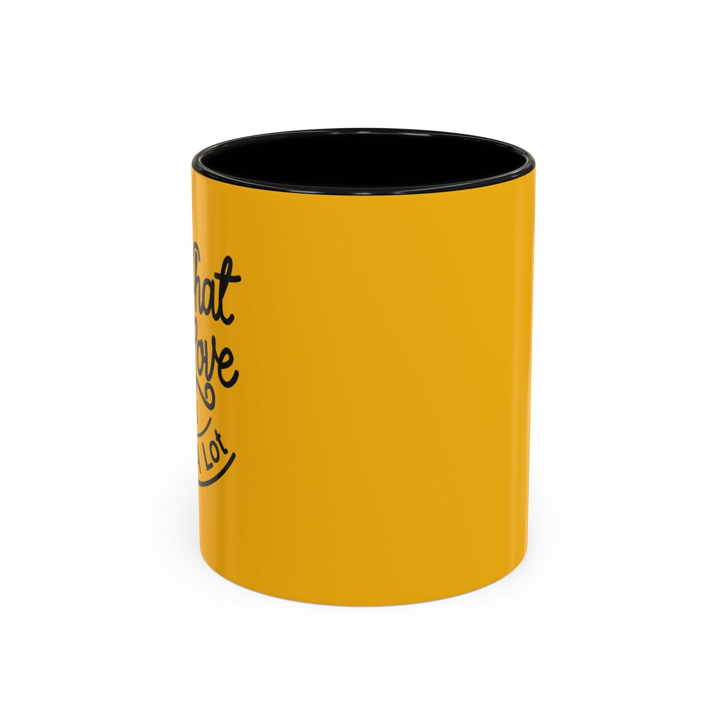 Do What You Love And Do It A Lot Accent Coffee Mug (11, 15oz)