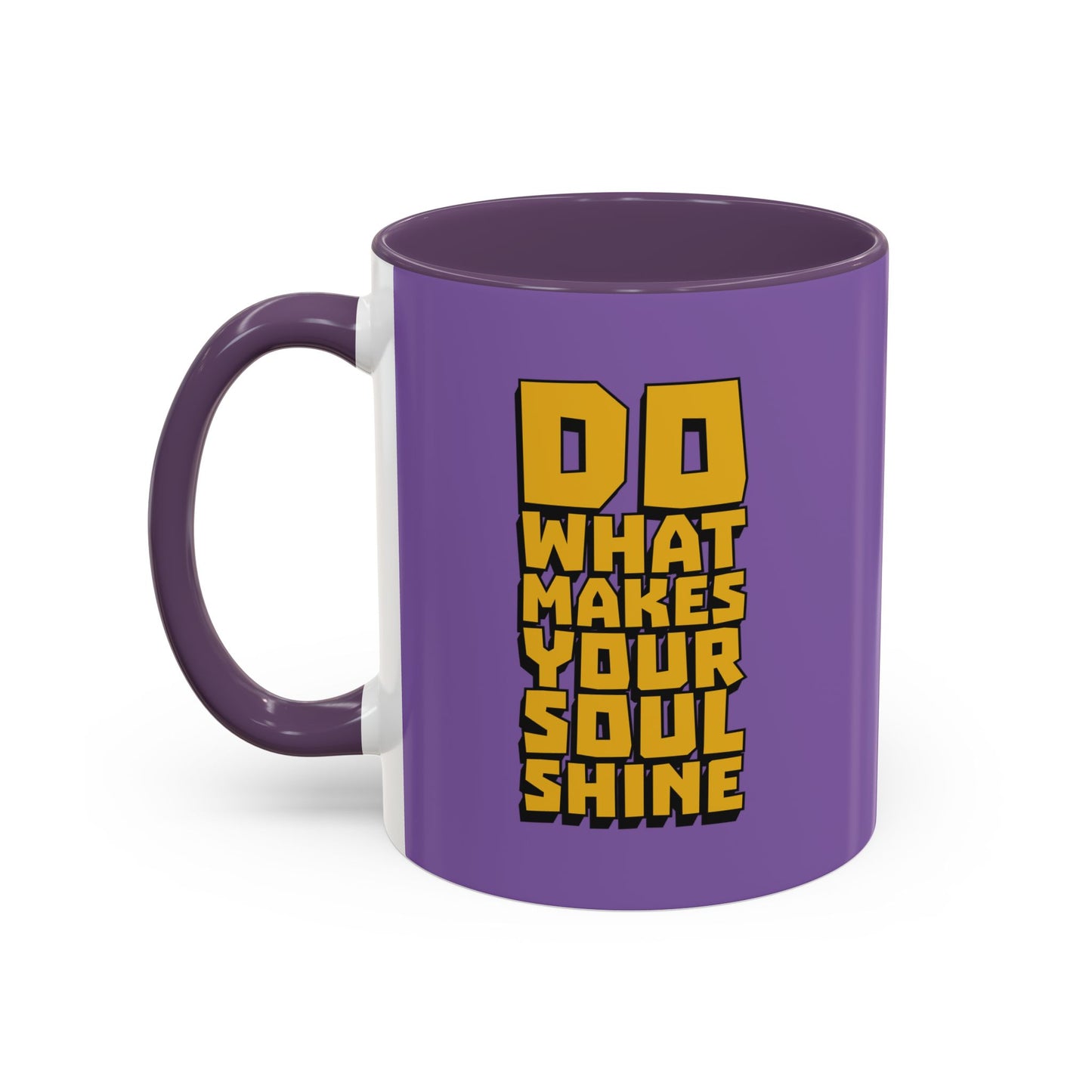 Do What Makes Your Soul Shine Accent Coffee Mug (11, 15oz)