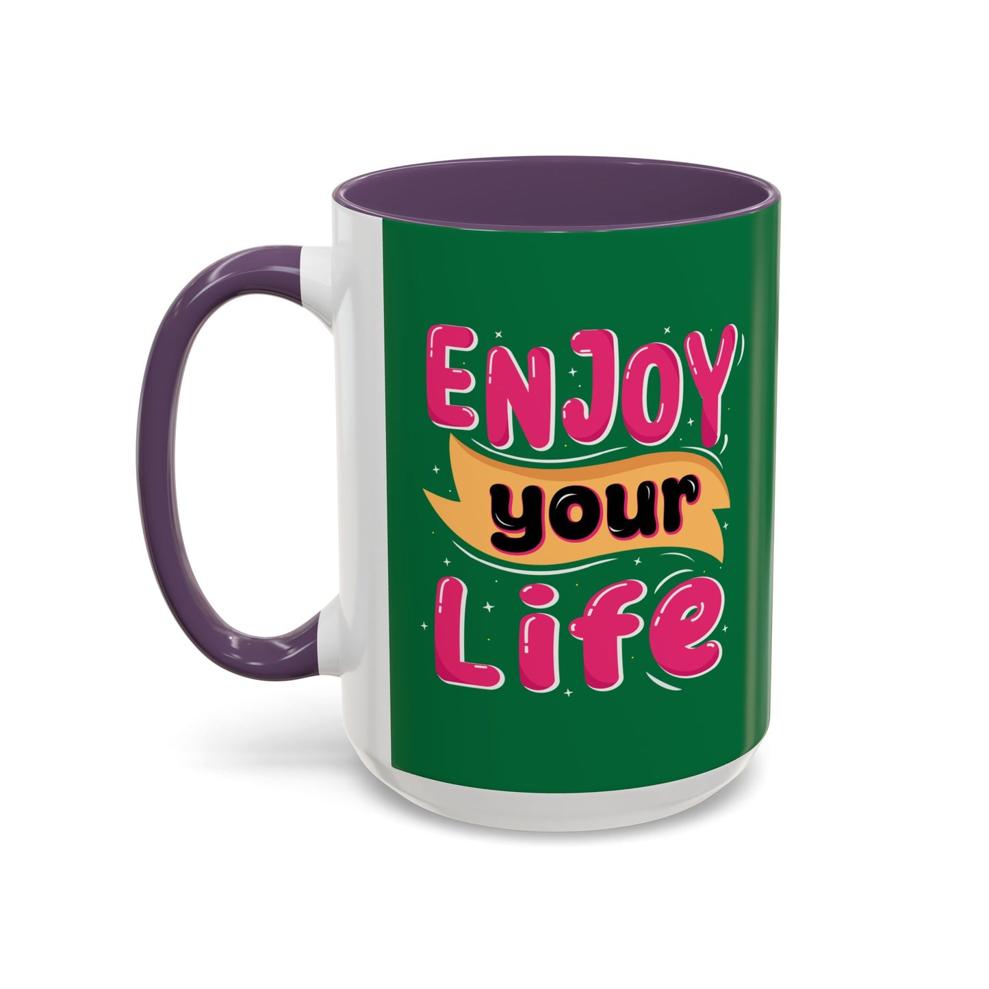 Enjoy Your Life Accent Coffee Mug (11, 15oz)