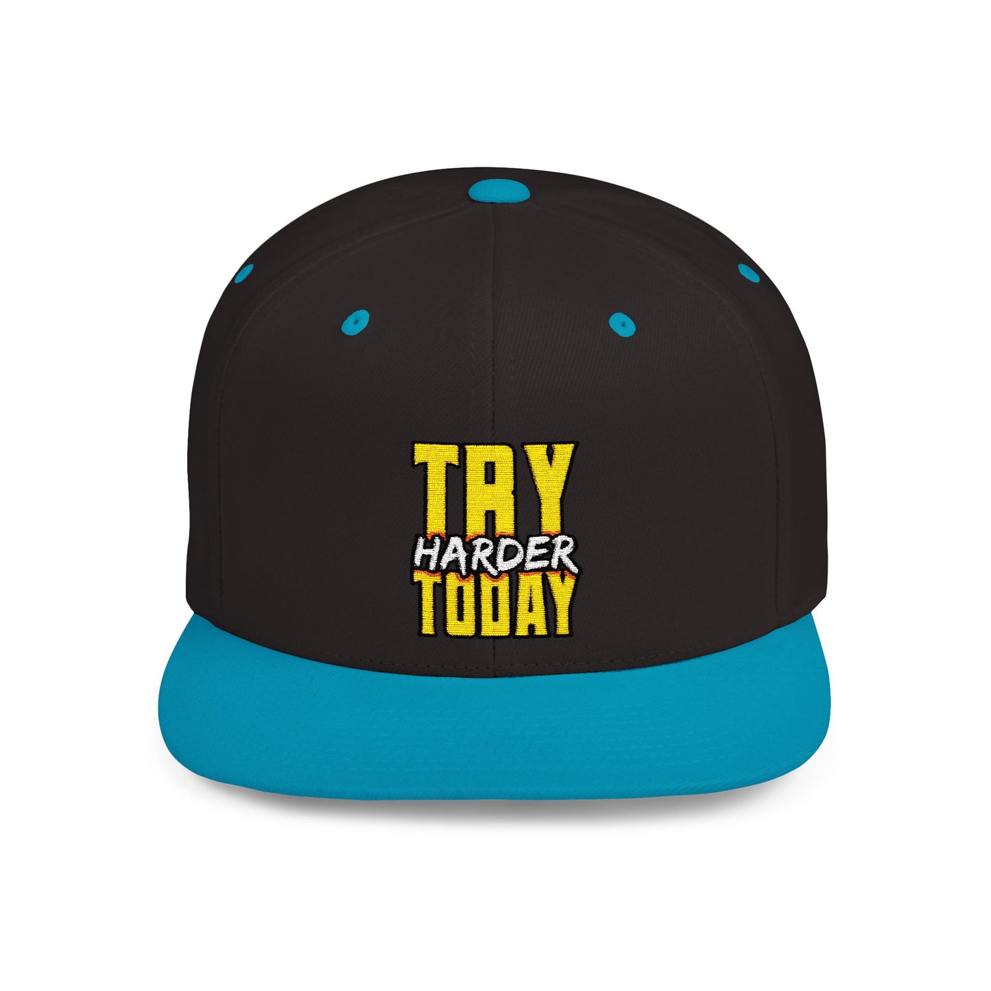 Try Harder Today Flat Bill Snapback
