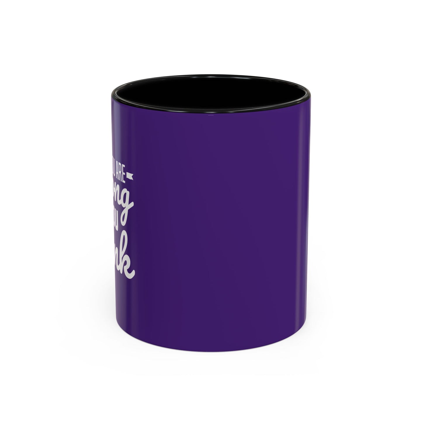 You Are Strong Than You Think Accent Coffee Mug (11, 15oz)