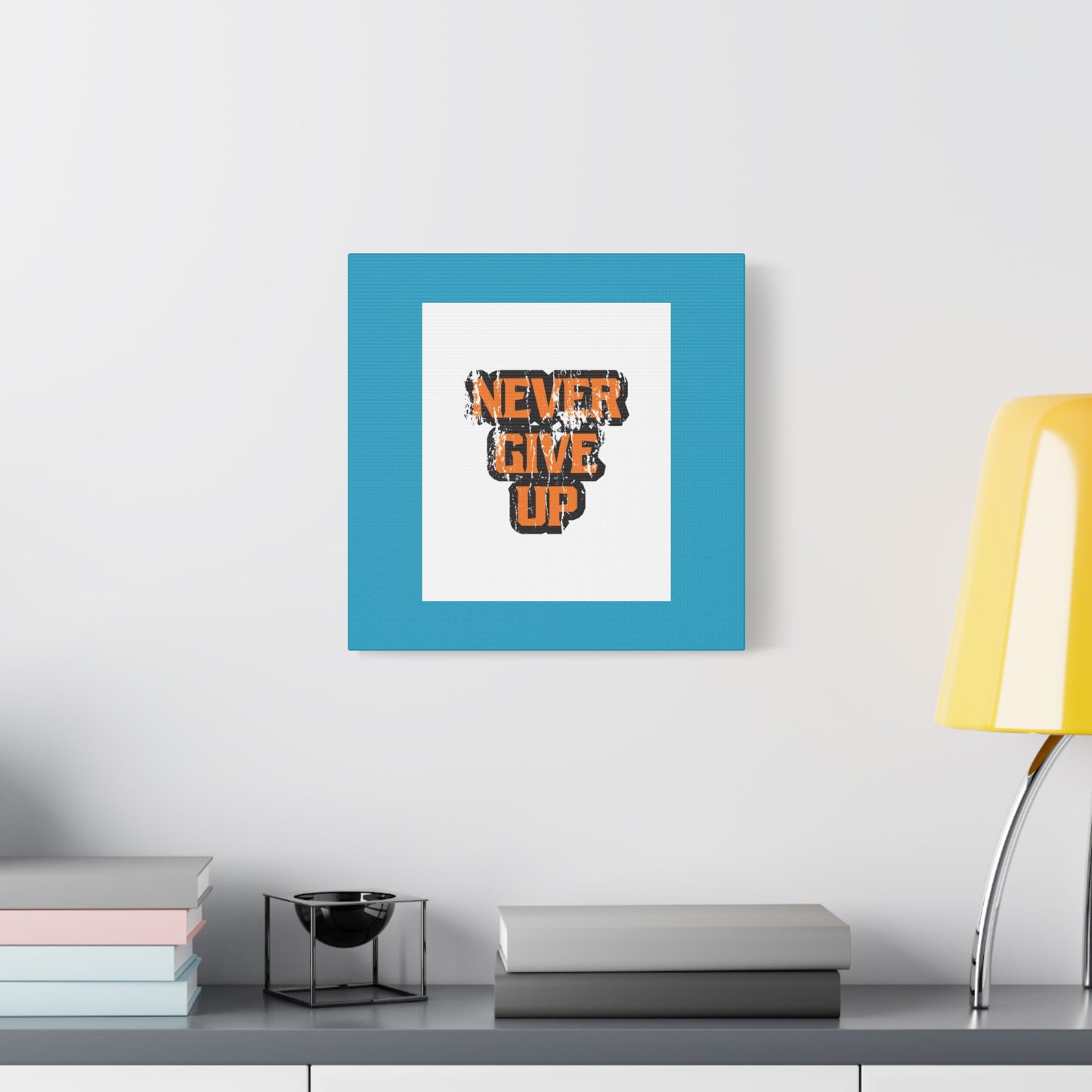 Never Give Up Matte Canvas, Stretched, 1.25"