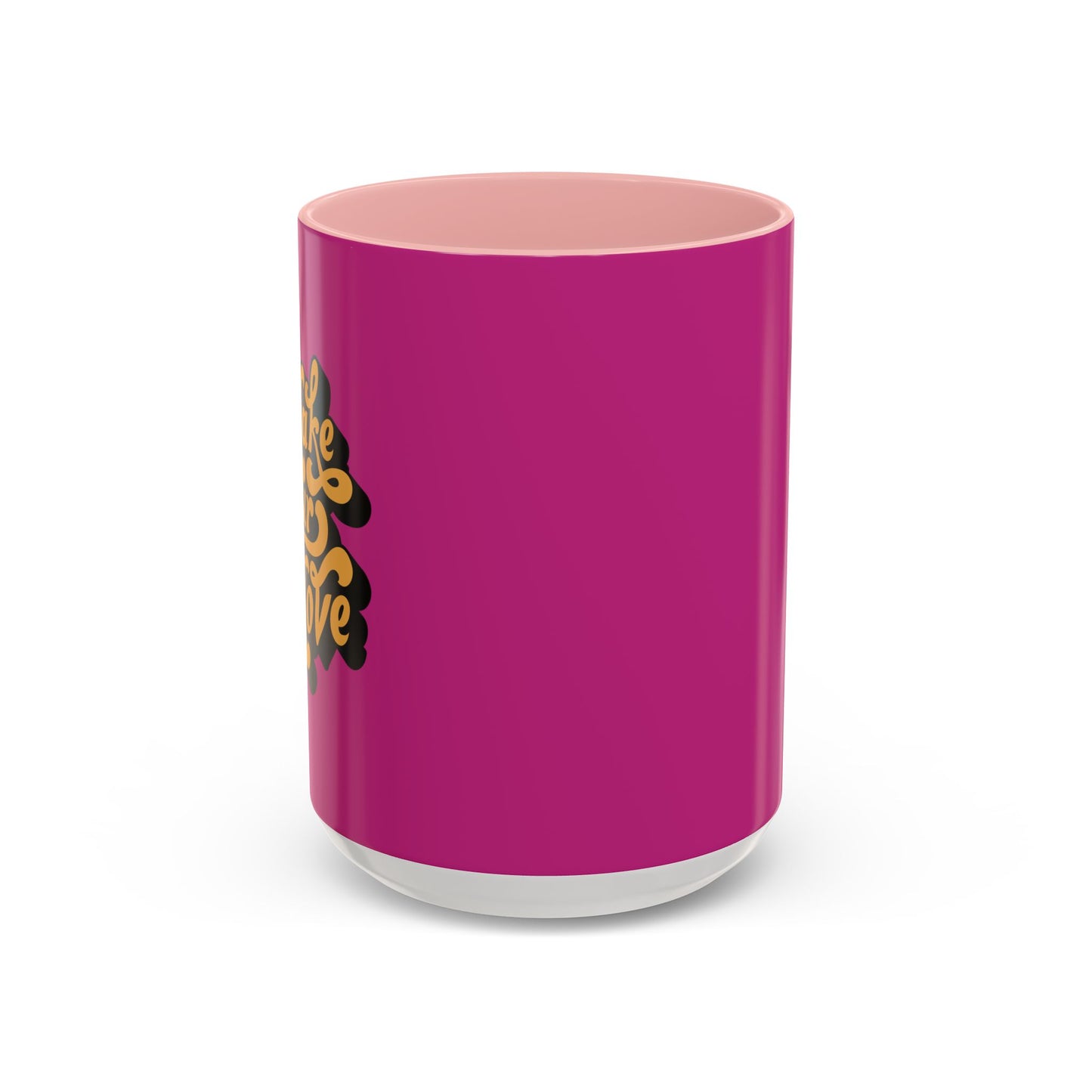 Make Your Move Accent Coffee Mug (11, 15oz)