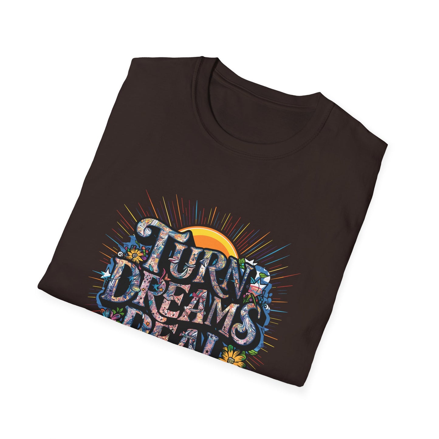 Turns Dreams Real Unisex Softstyle T-Shirt