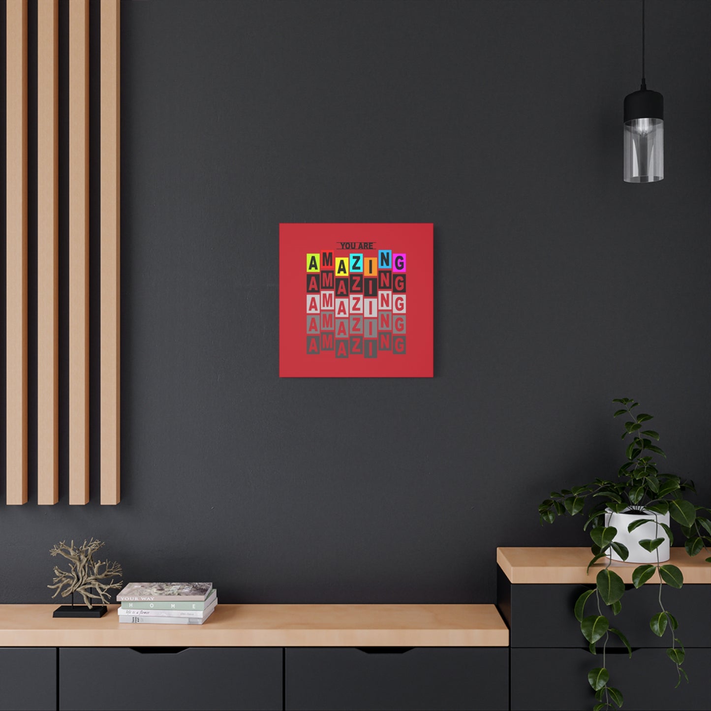You Are Amazing Matte Canvas, Stretched, 1.25"