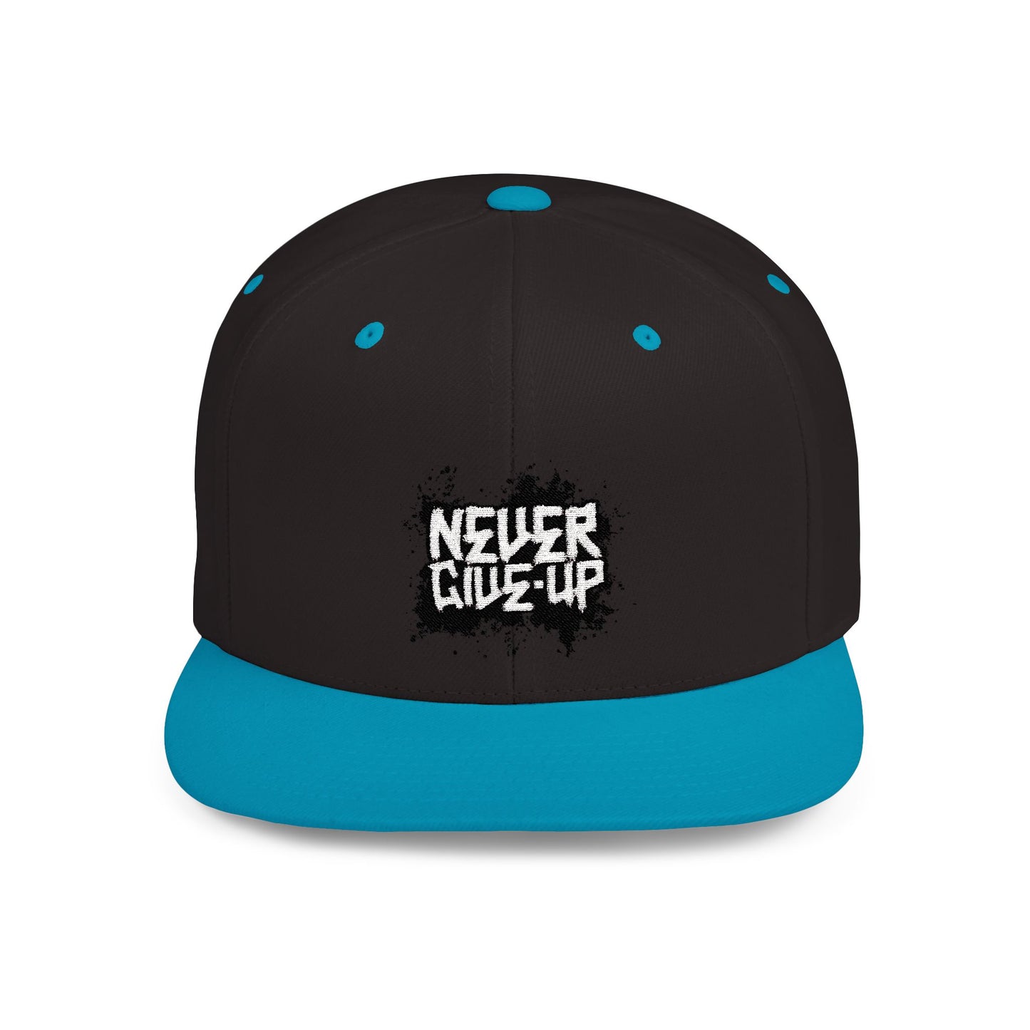 Never Give Up Flat Bill Snapback