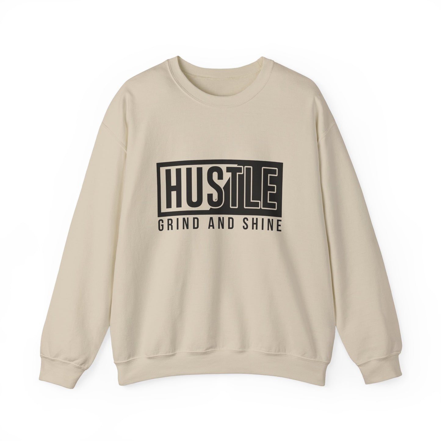 Hustle Grind And Shine Unisex Heavy Blend™ Crewneck Sweatshirt