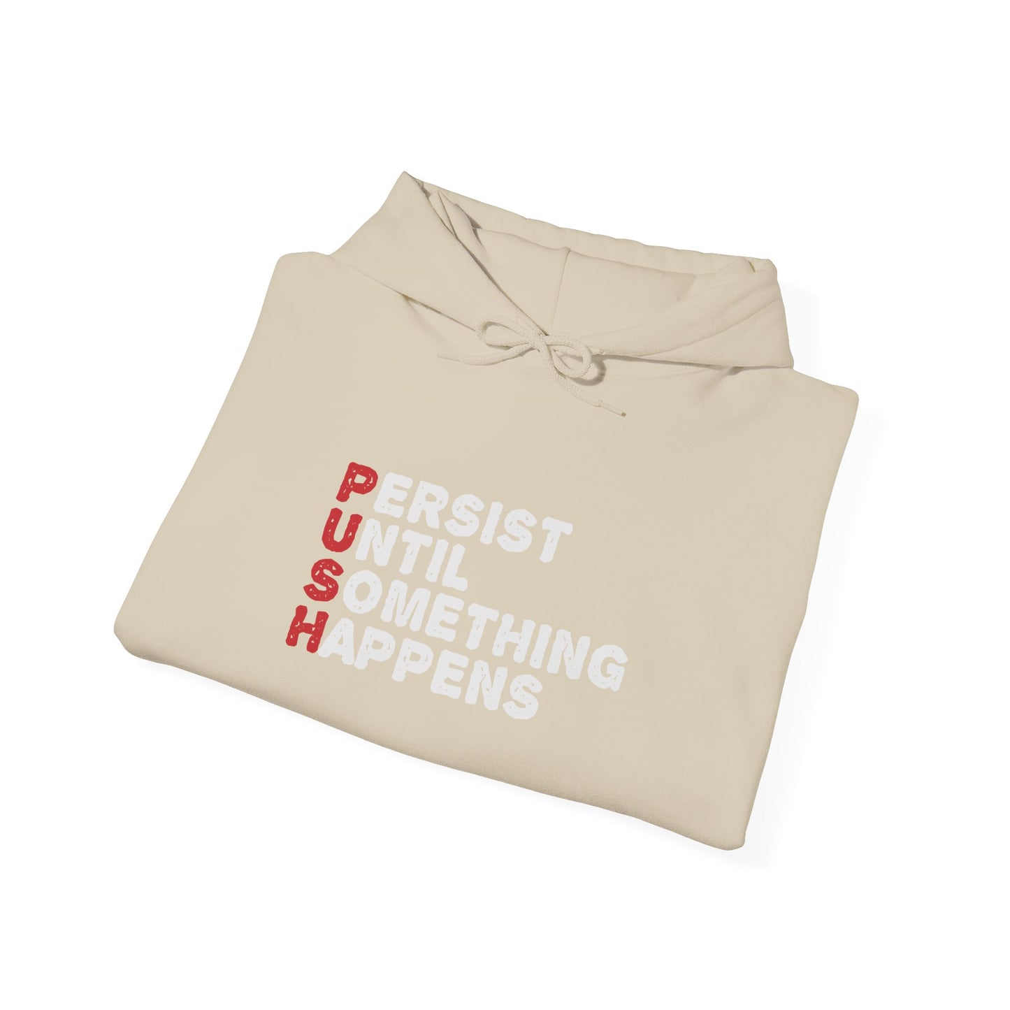 Persist Until Something Happens Unisex Heavy Blend™ Hooded Sweatshirt