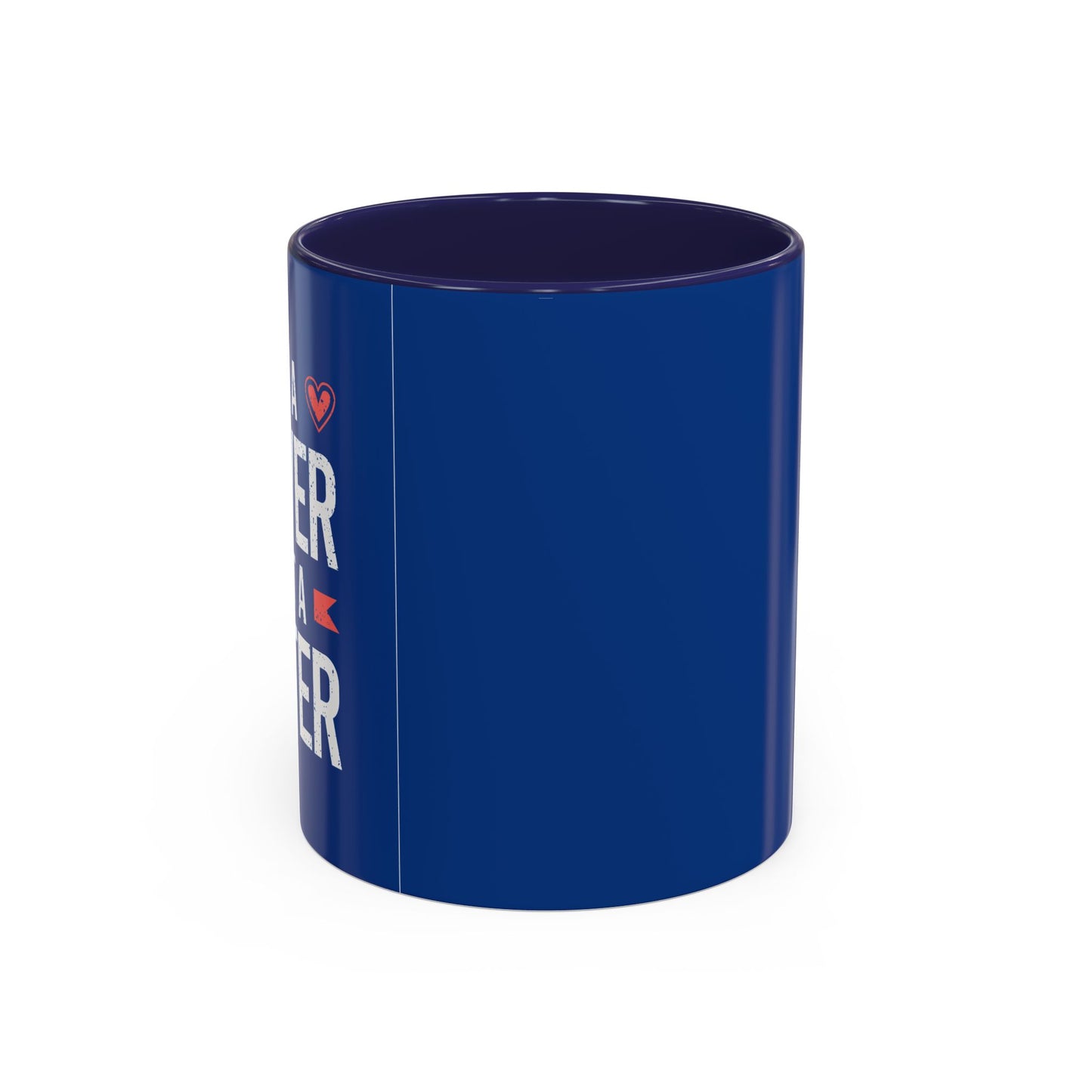 Be A Lover Not A Hater Accent Coffee Mug (11, 15oz)