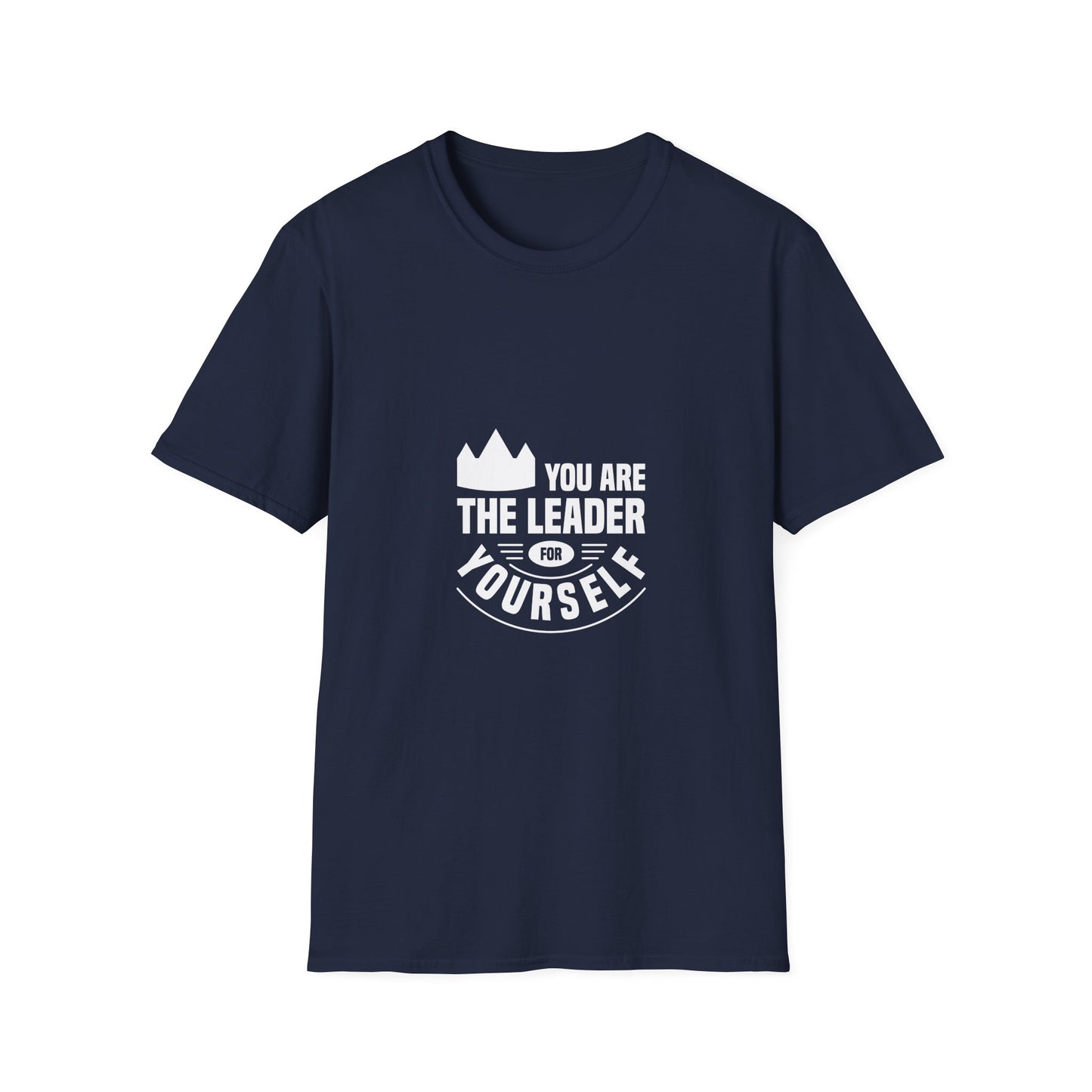 You Are The Leader For Yourself Unisex Softstyle T-Shirt
