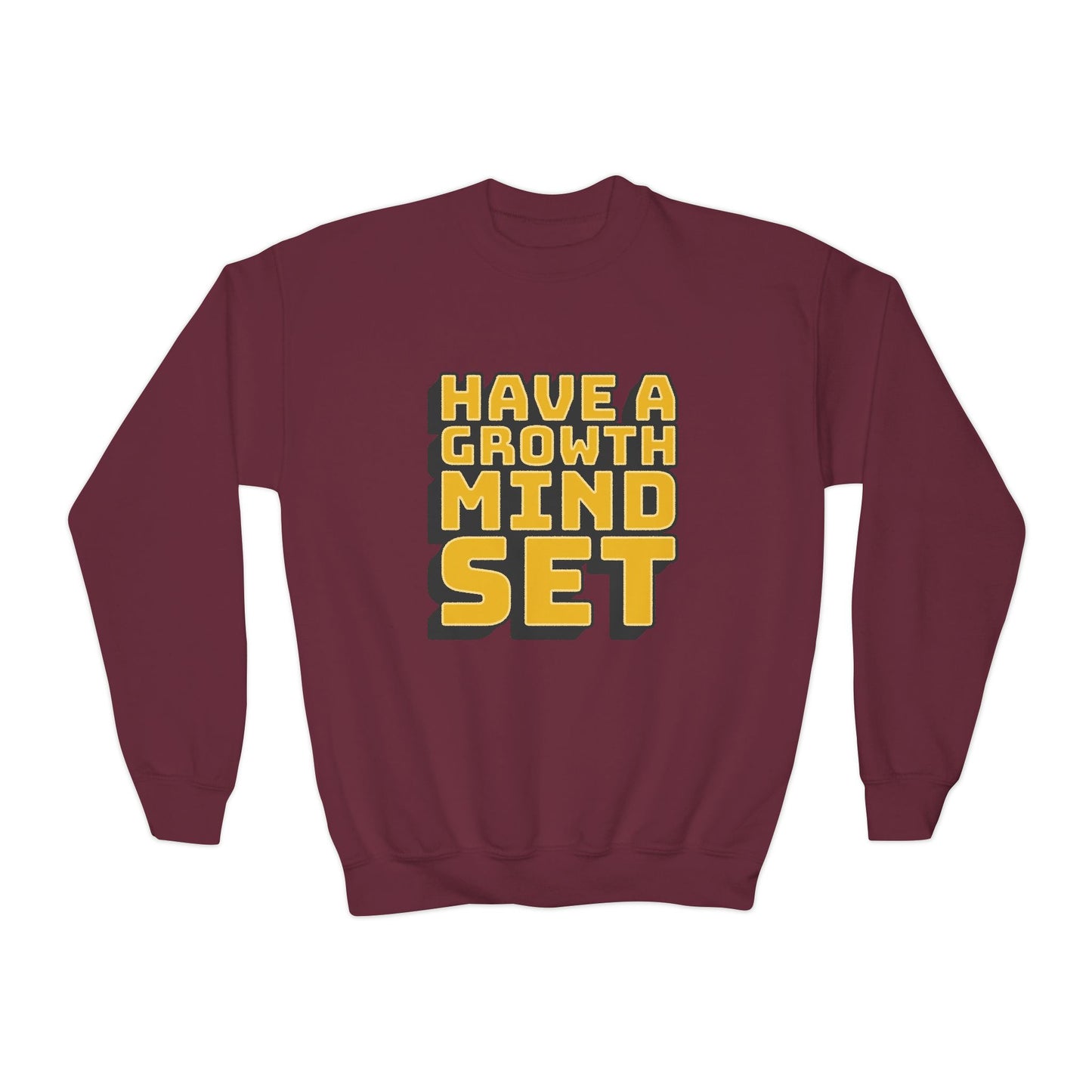 Have A Growth Mind Set Youth Crewneck Sweatshirt