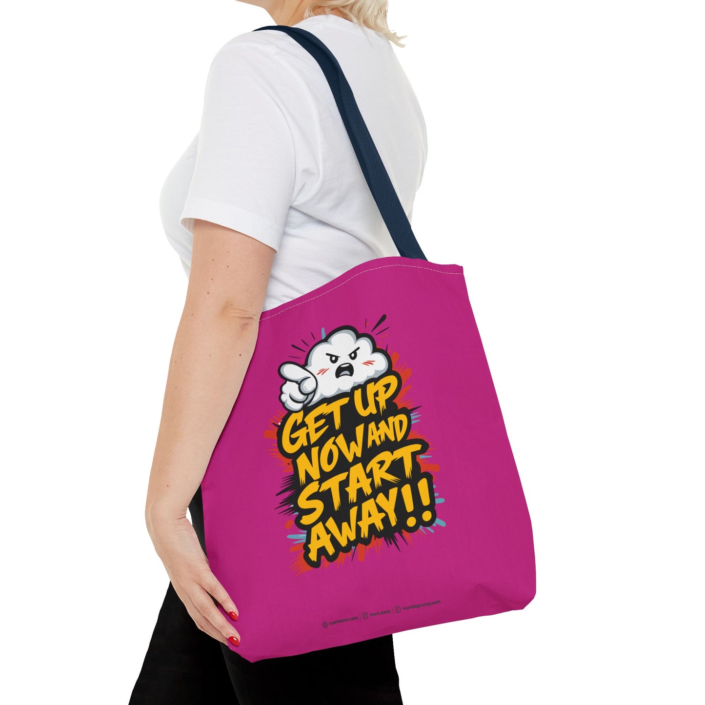 Get Up Now And Start Away!! Tote Bag (AOP)
