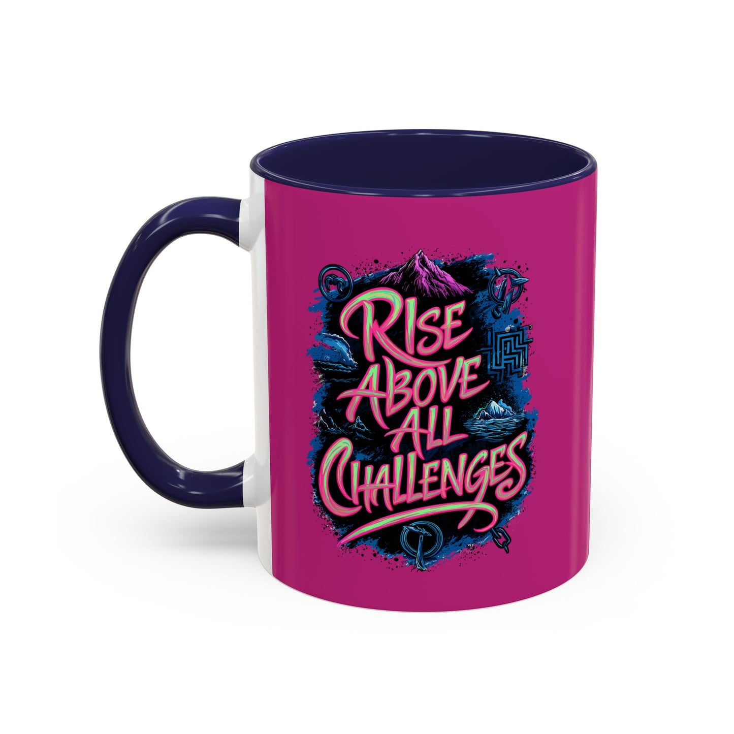 Rise Above All Challenges Accent Coffee Mug (11, 15oz)
