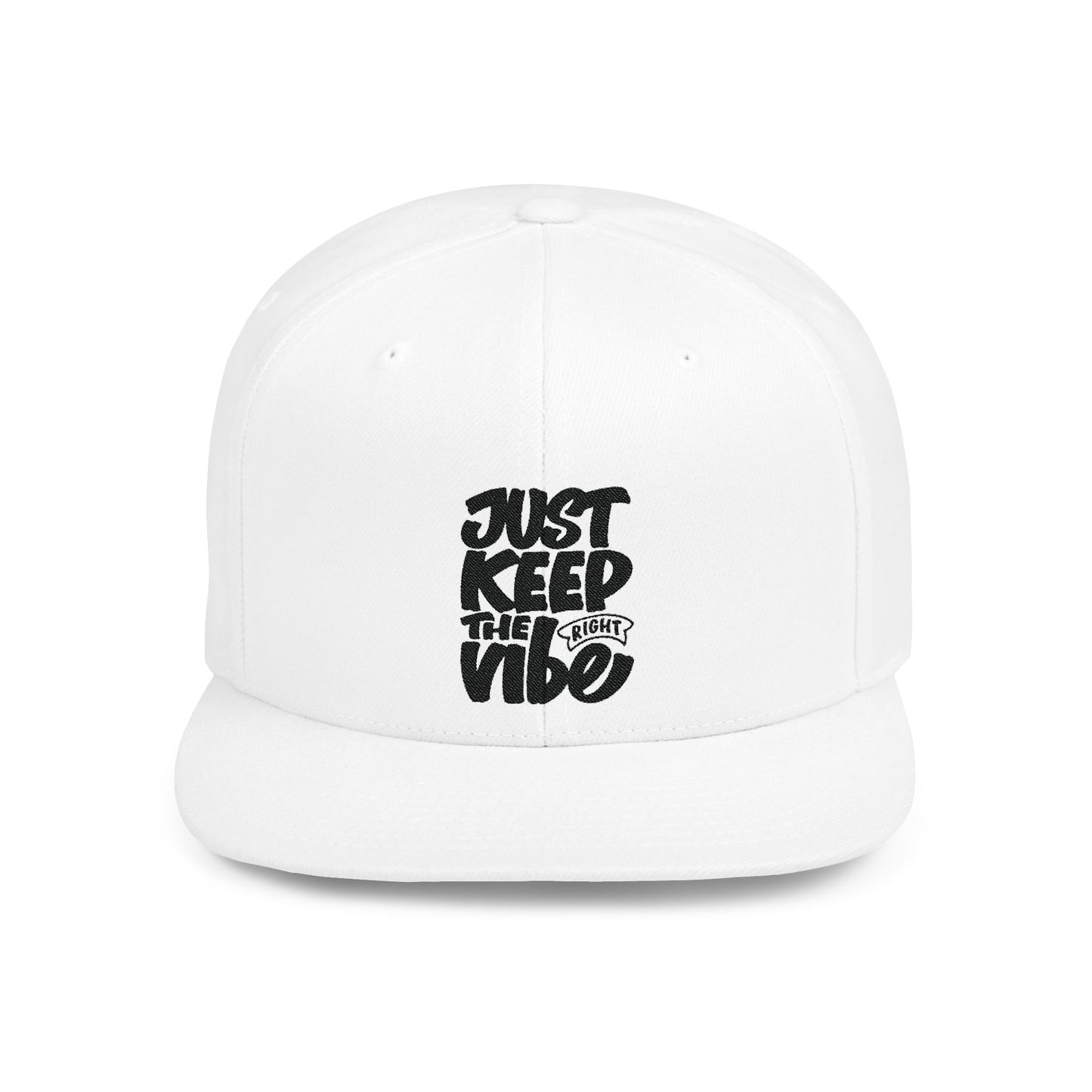 Just Keep The Right Vibe Flat Bill Snapback