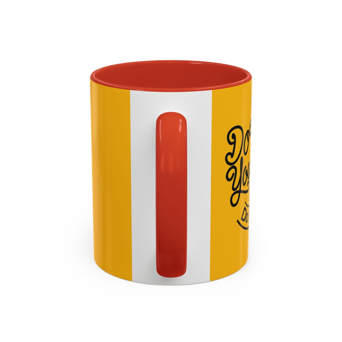 Do What You Love And Do It A Lot Accent Coffee Mug (11, 15oz)