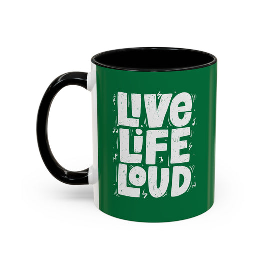 Live Life Loud Accent Coffee Mug (11, 15oz)
