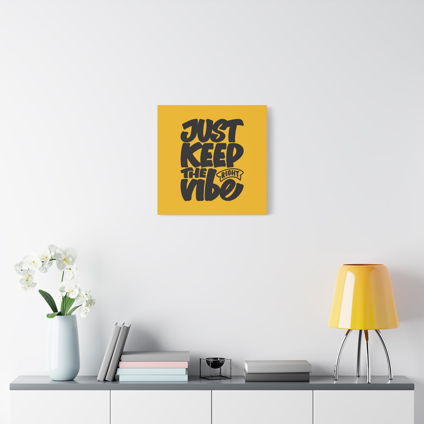 Just Keep The Right Vibe Matte Canvas, Stretched, 1.25"