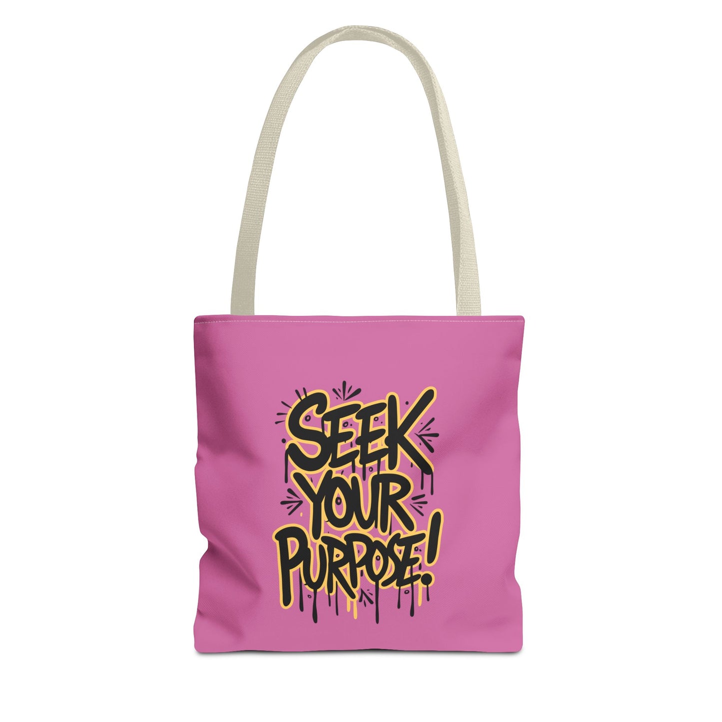 Seek Your Purpose! Tote Bag (AOP)