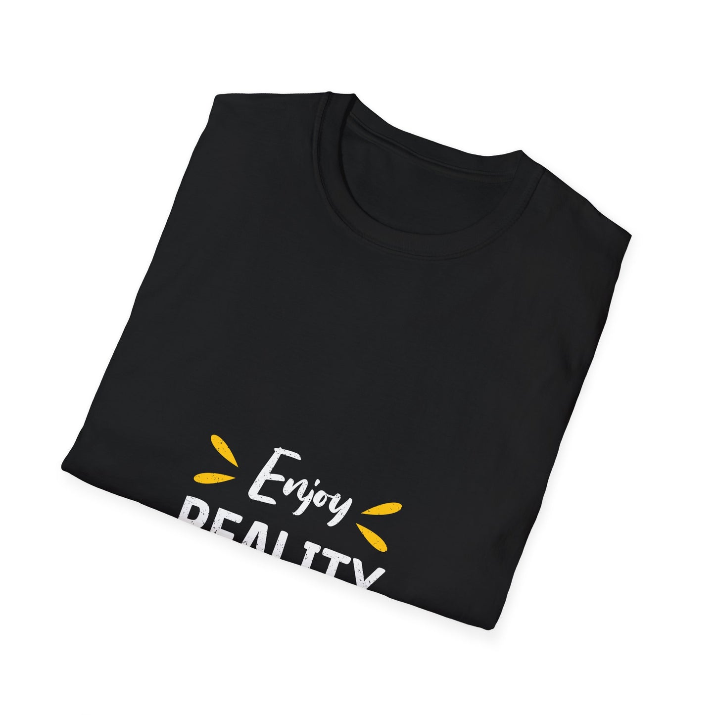 Enjoy Reality Unisex Softstyle T-Shirt