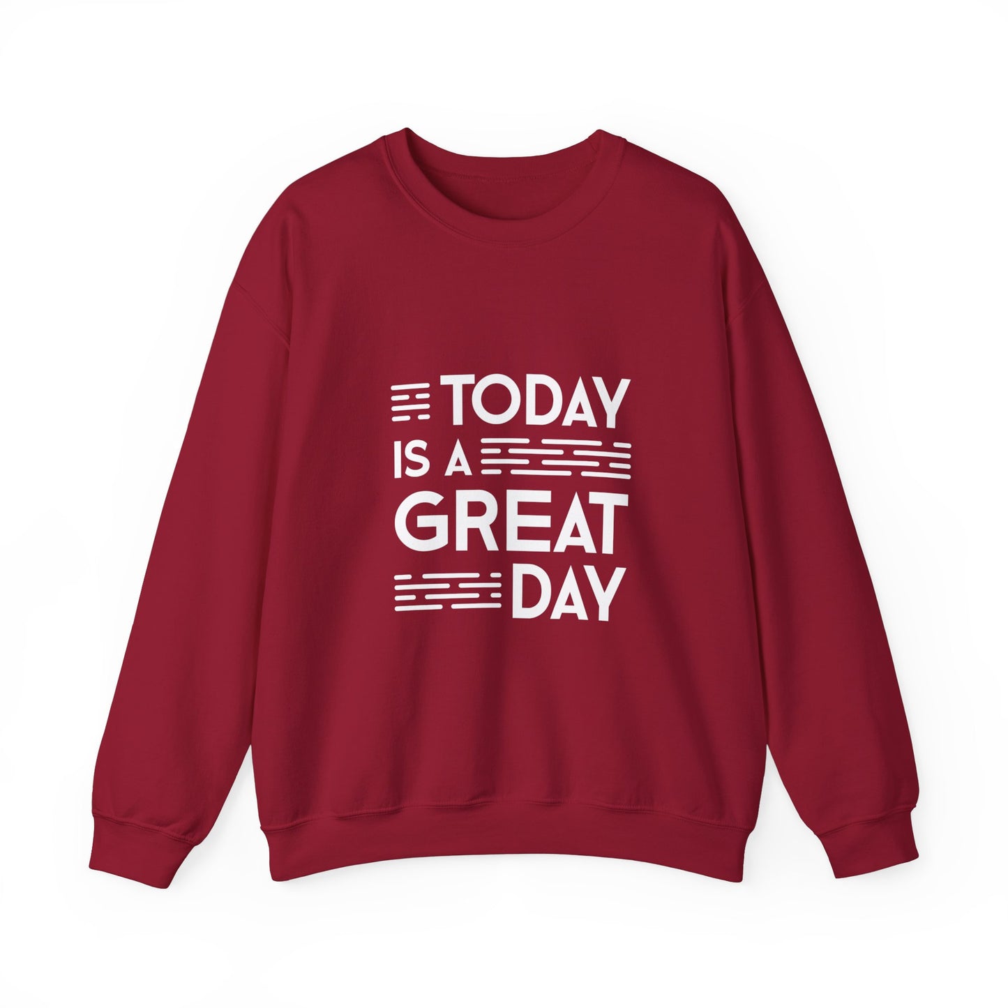Today Is A Great Day Unisex Heavy Blend™ Crewneck Sweatshirt