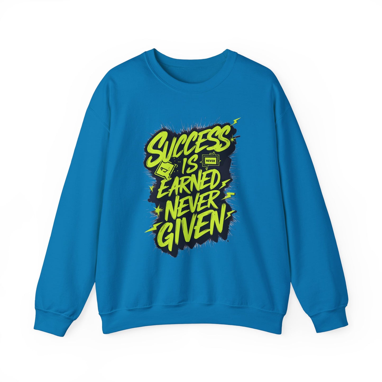 Success Is Never Earned Never Given Unisex Heavy Blend™ Crewneck Sweatshirt
