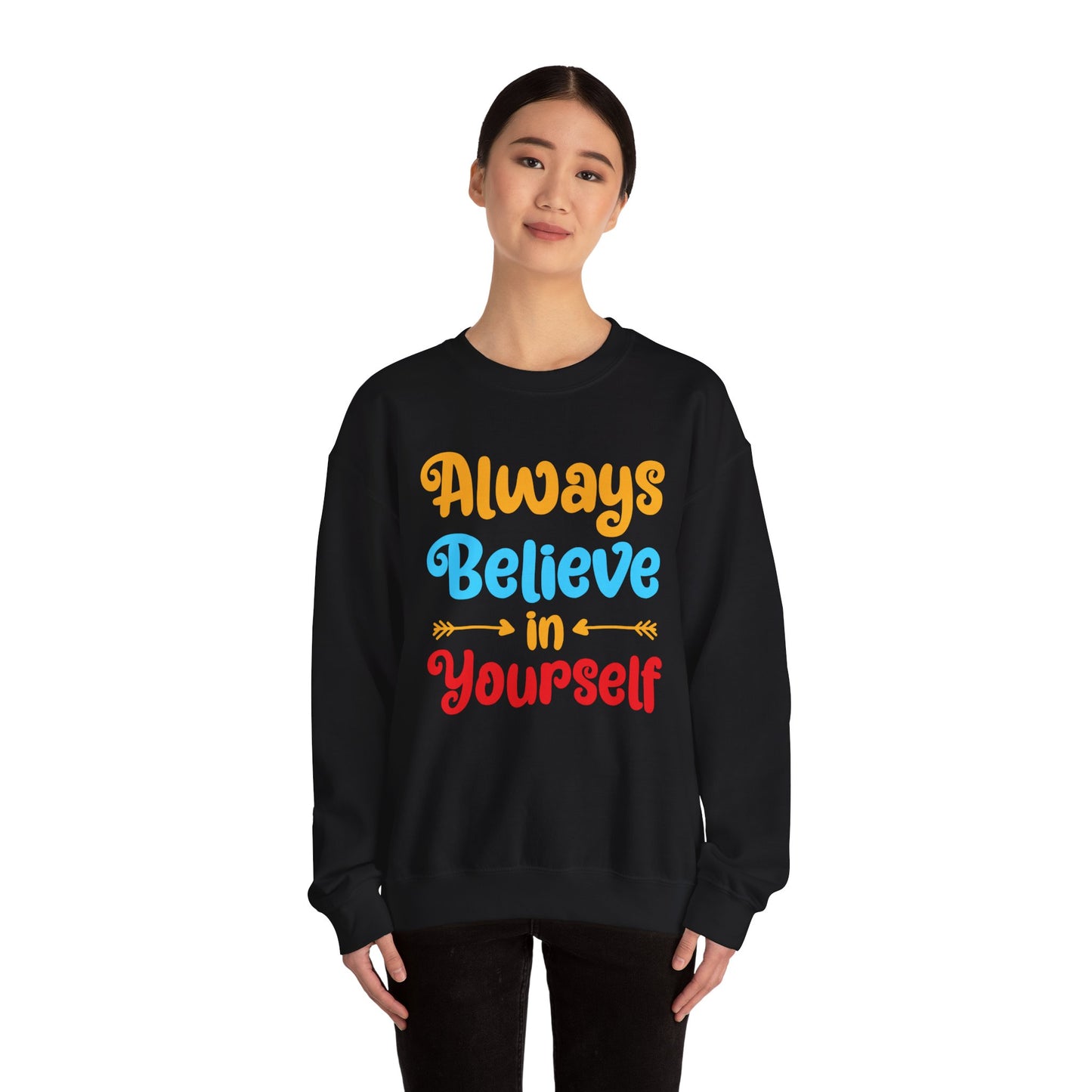 Always Believe In Yourself Unisex Heavy Blend™ Crewneck Sweatshirt