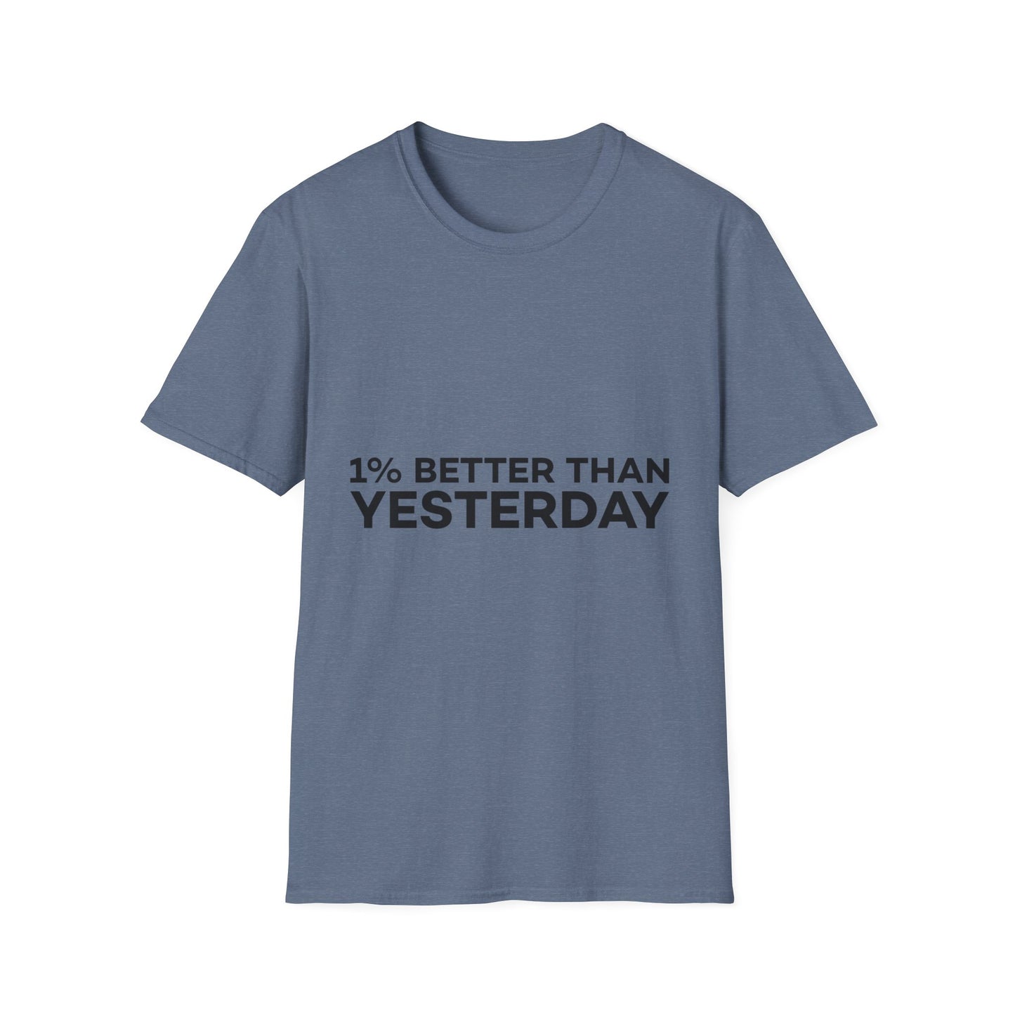 1% Better Than Yesterday Unisex Softstyle T-Shirt