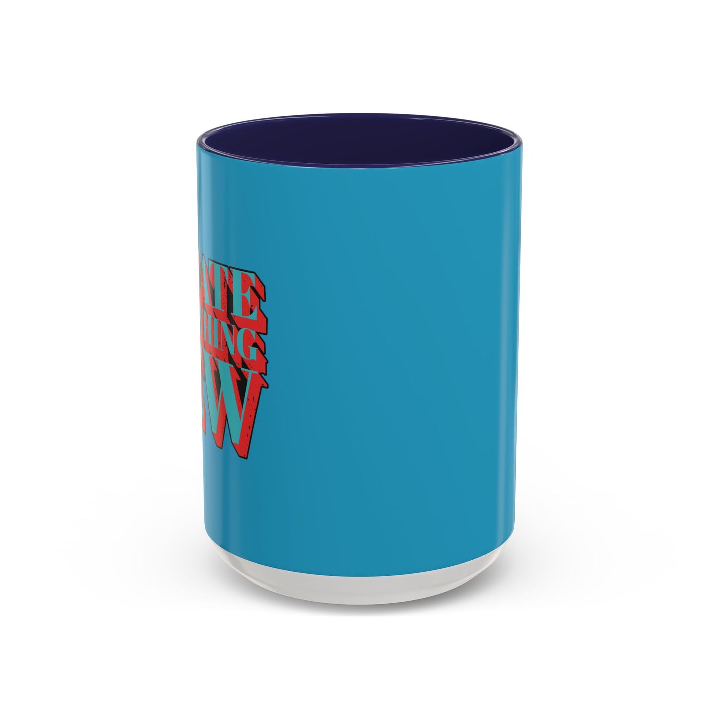 Create Something New Accent Coffee Mug (11, 15oz)