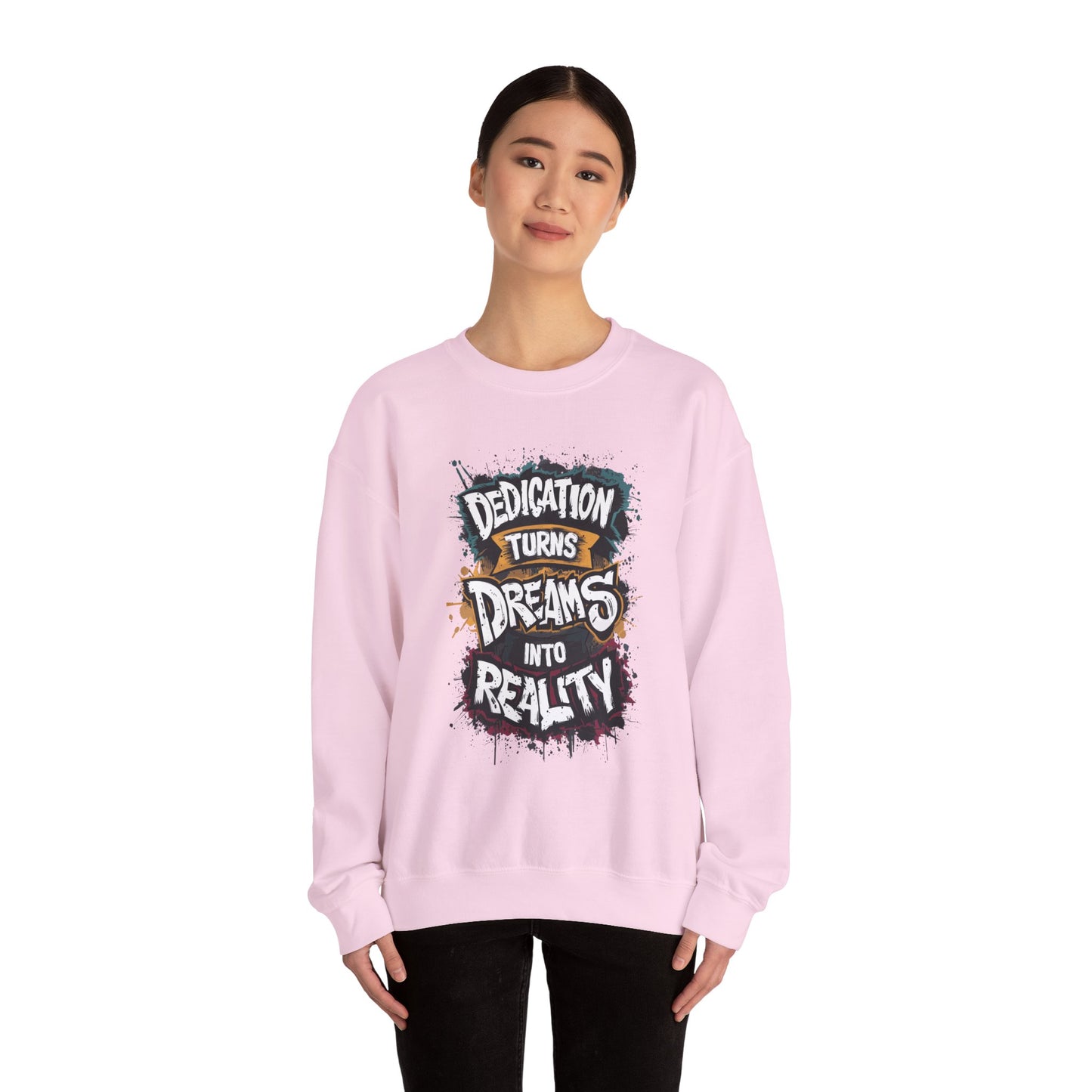 Dedication Turns Dreams Into Reality Unisex Heavy Blend™ Crewneck Sweatshirt
