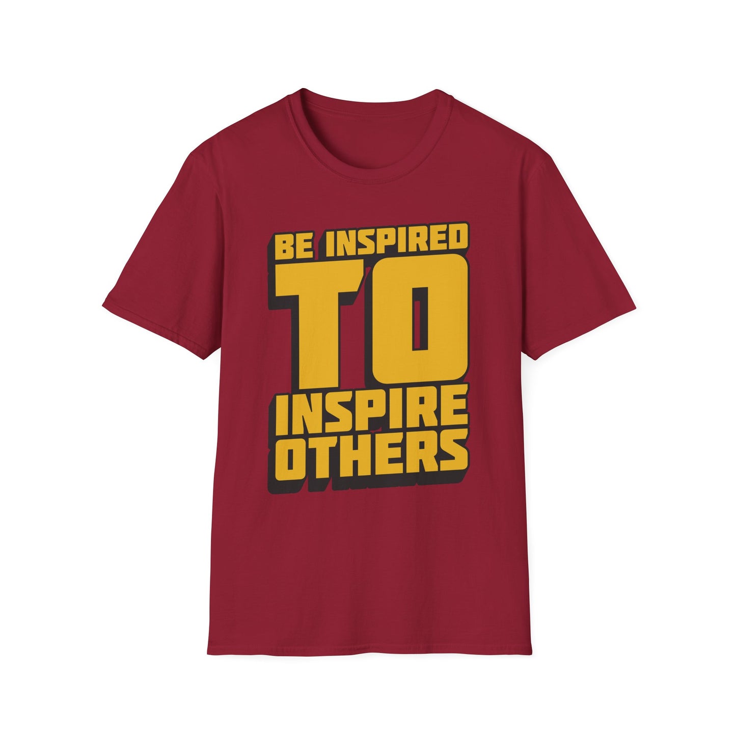 Be Inspired To Inspire Others  Unisex Softstyle T-Shirt