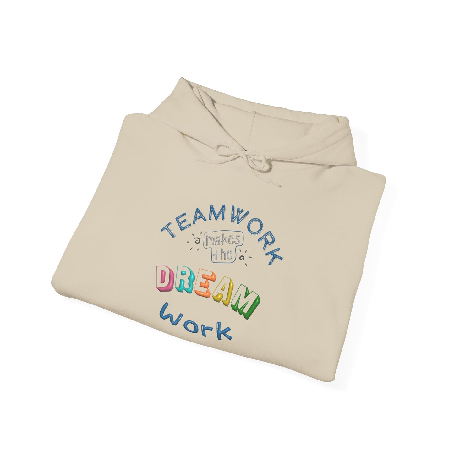 Team Work Makes The Dream Work Unisex Heavy Blend™ Hooded Sweatshirt
