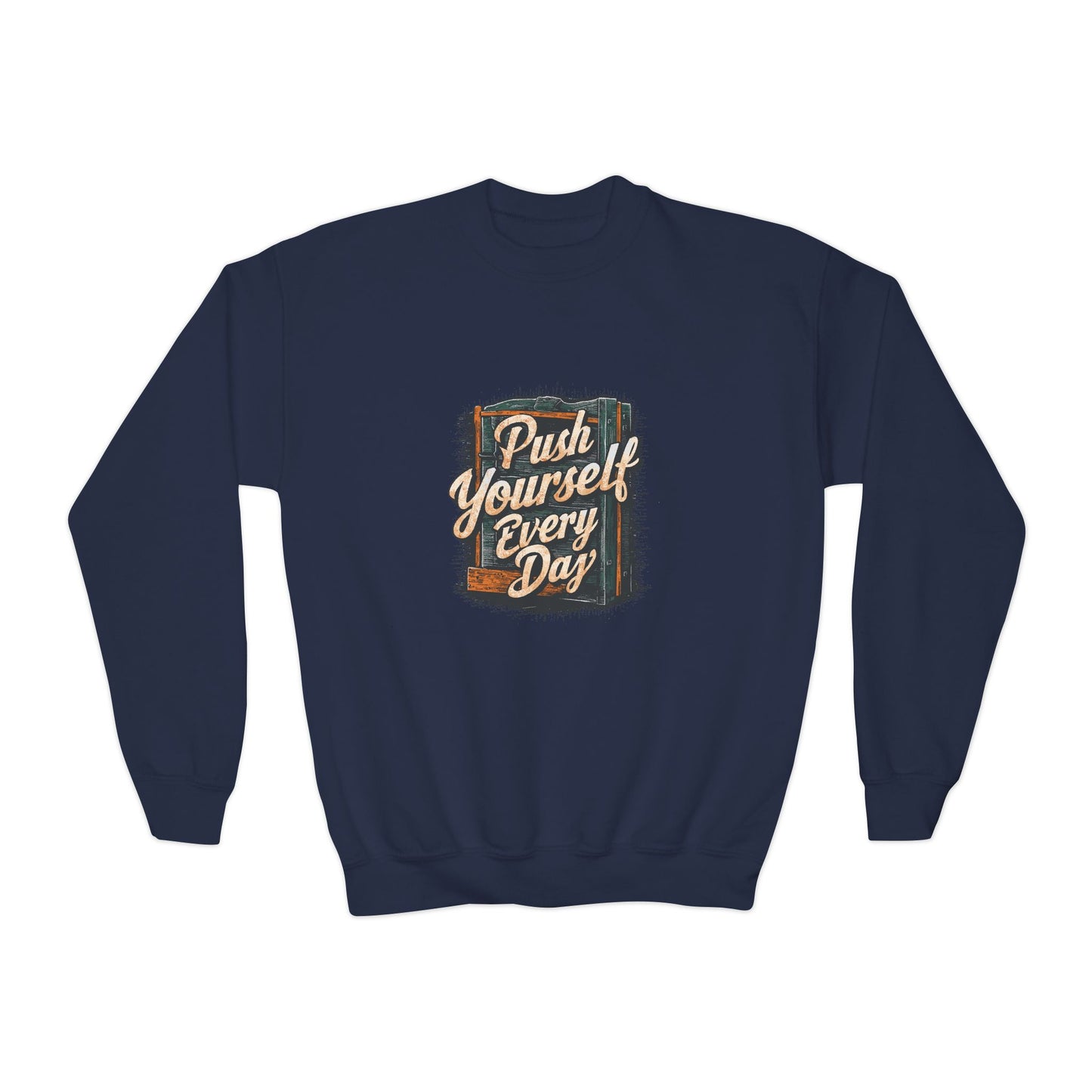 Push Yourself Every Day Youth Crewneck Sweatshirt