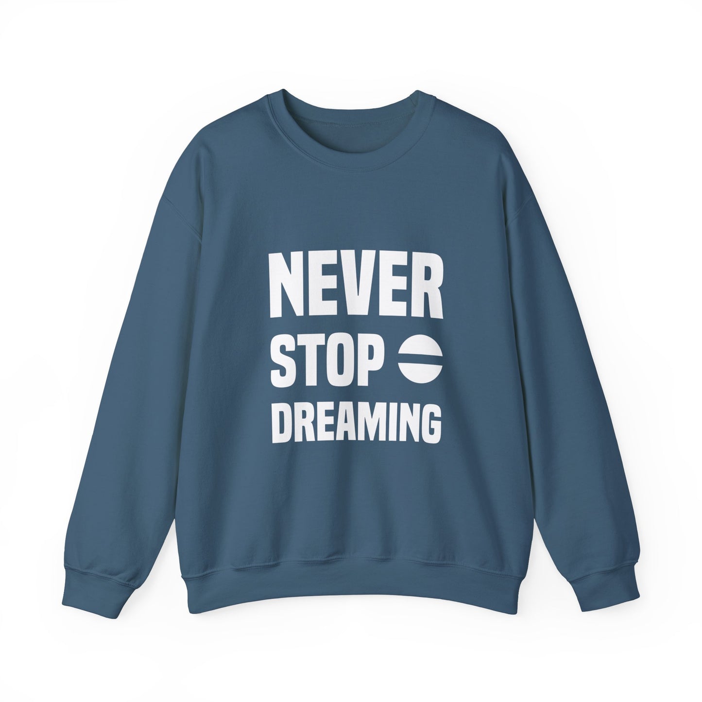 Never Stop Dreaming Unisex Heavy Blend™ Crewneck Sweatshirt