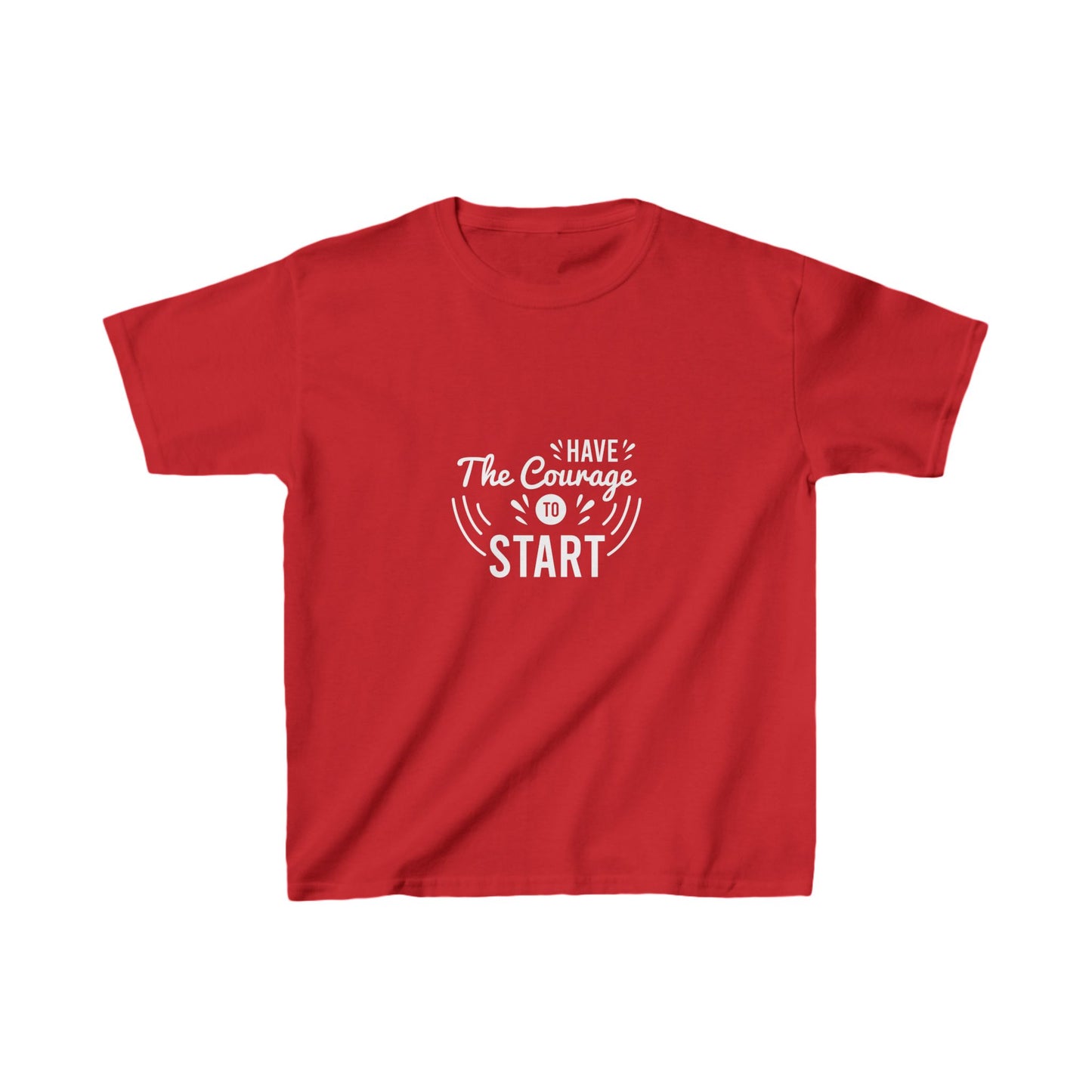 Have The Courage To Start Kids Heavy Cotton™ Tee