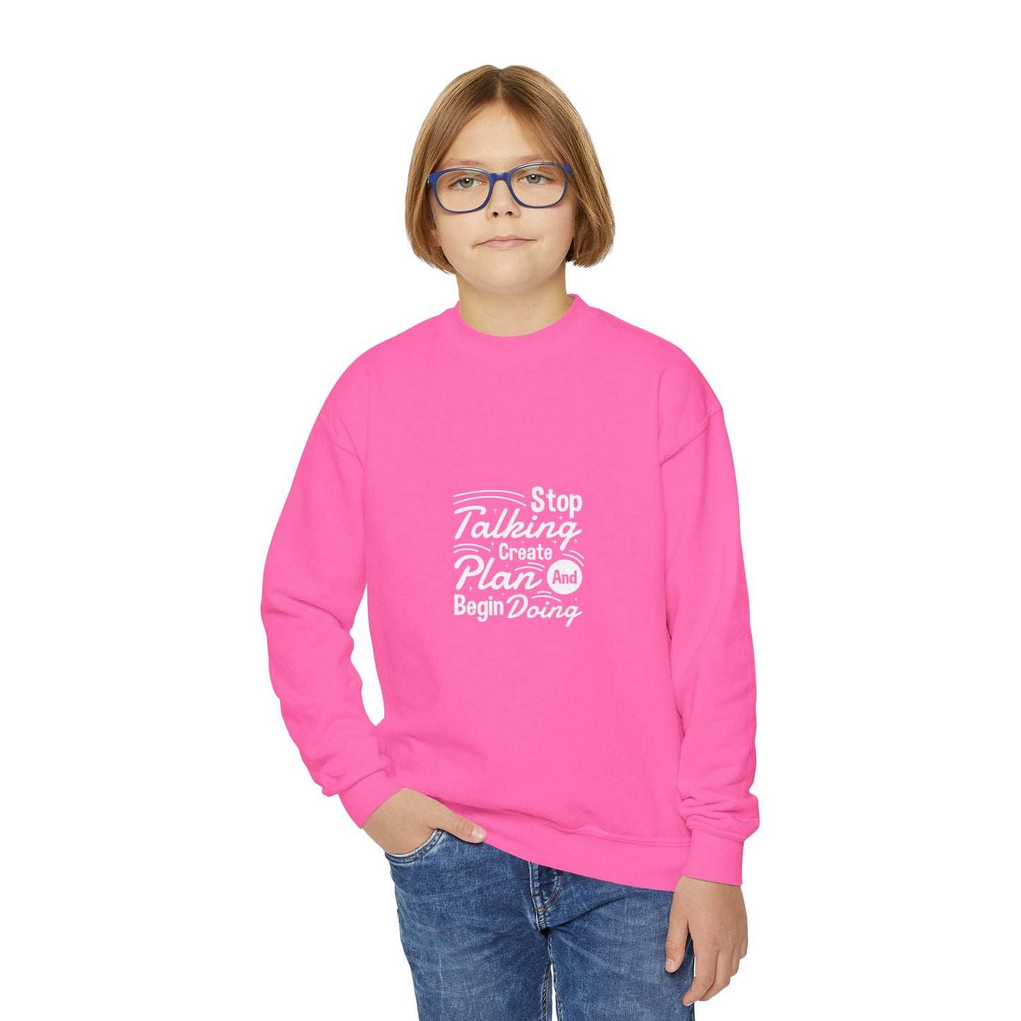 Stop Talking Create Plan And Begin Doing Youth Crewneck Sweatshirt