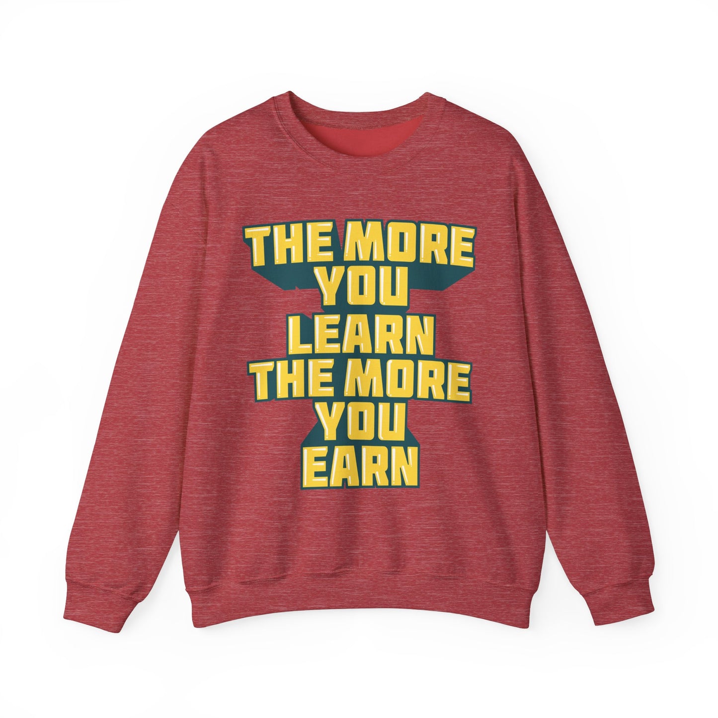 The More You Learn The More You Earn Unisex Heavy Blend™ Crewneck Sweatshirt