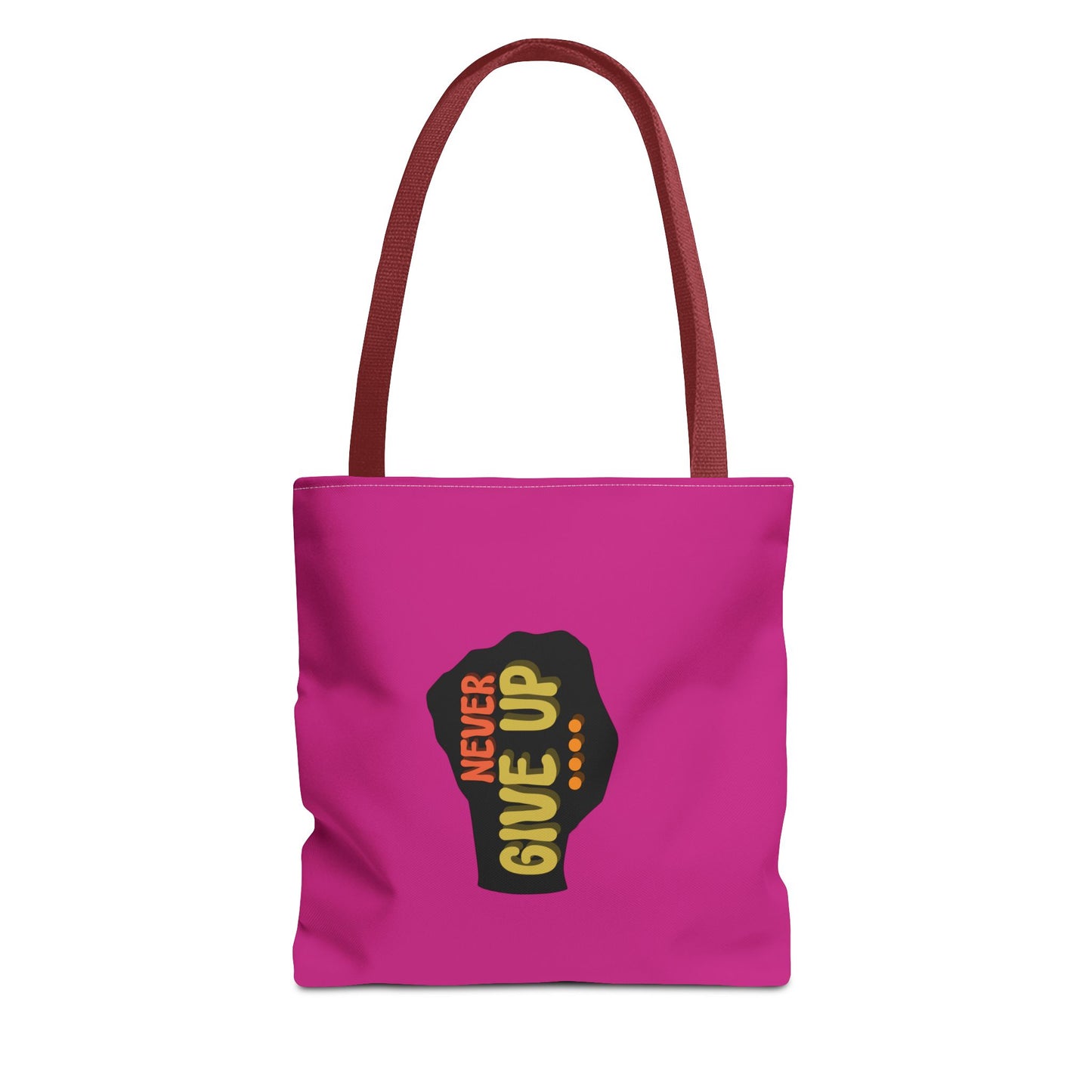 Never Give Up Tote Bag (AOP)