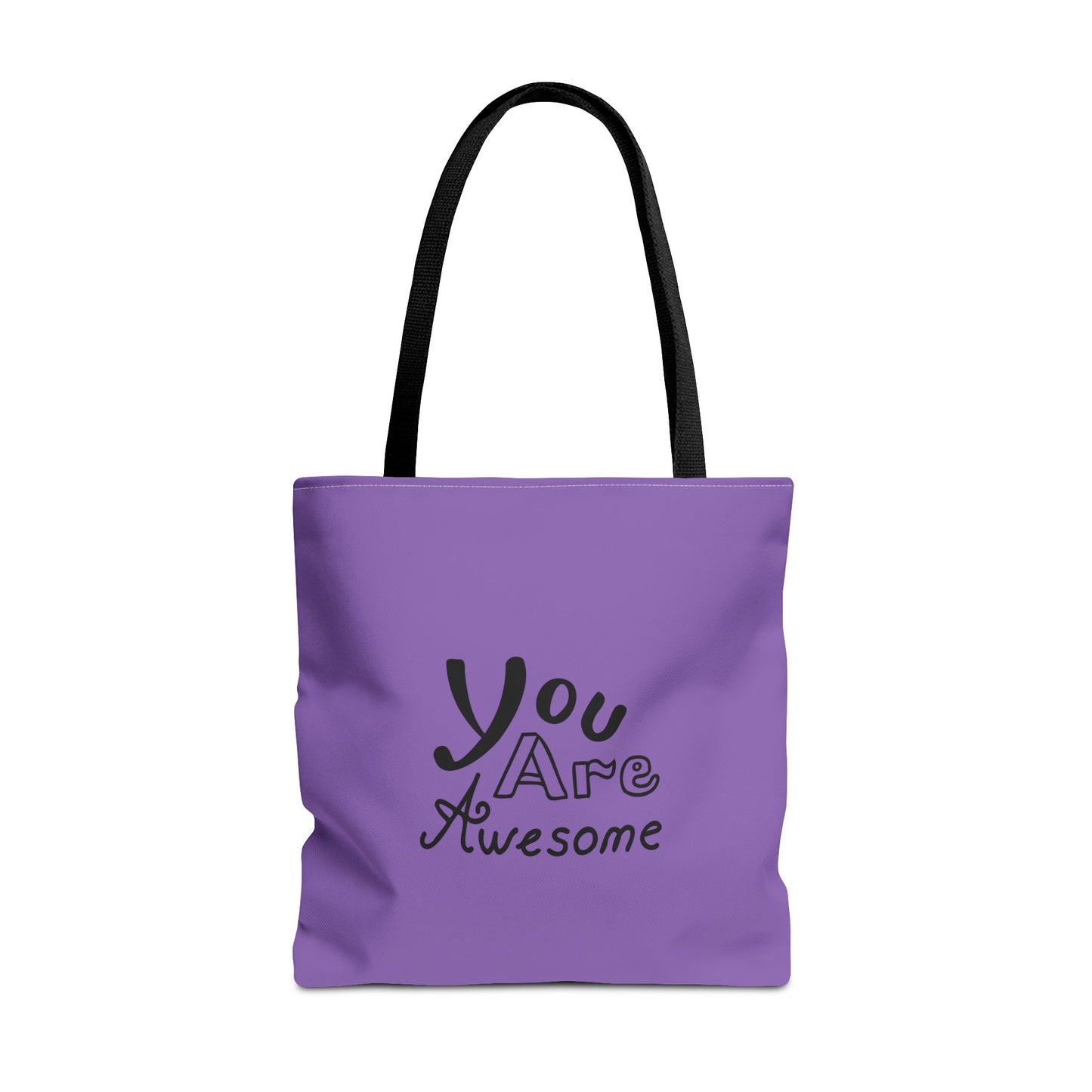 You Are Awesome Tote Bag (AOP)