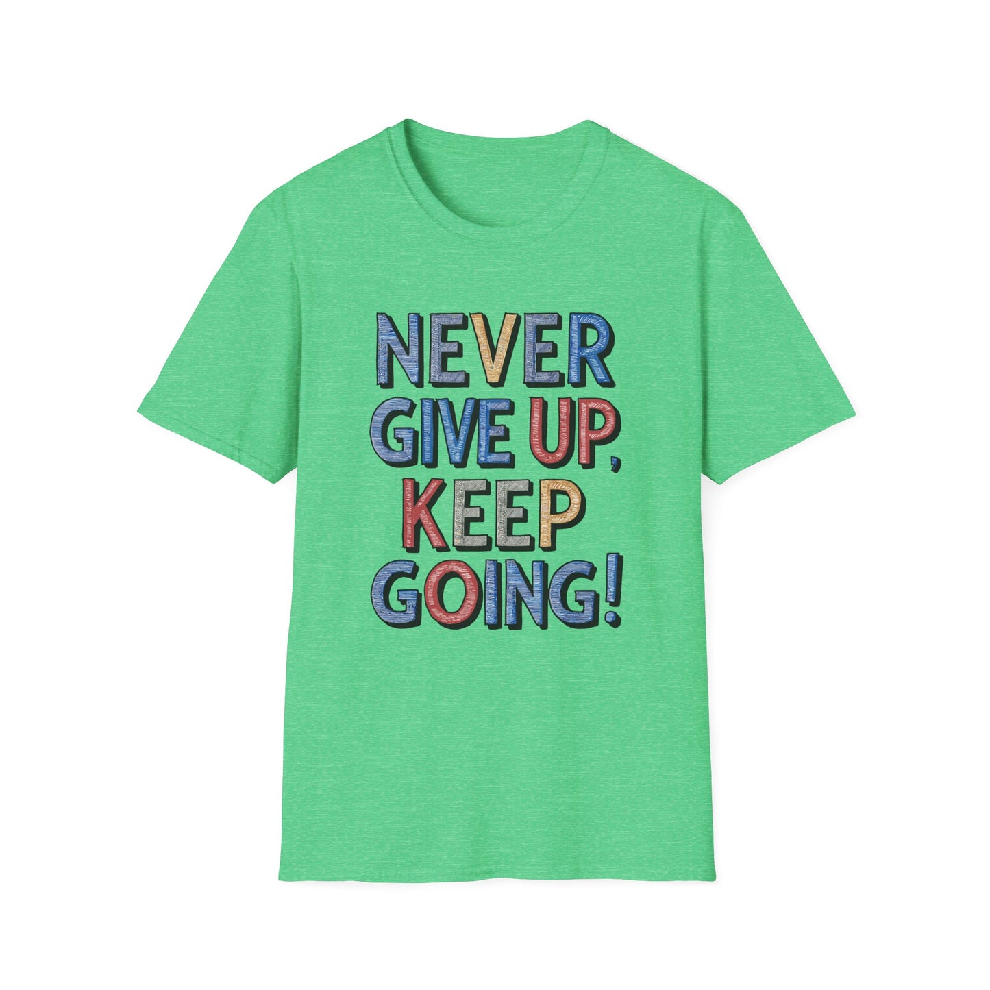 Never Give Up Keep Going Unisex Softstyle T-Shirt