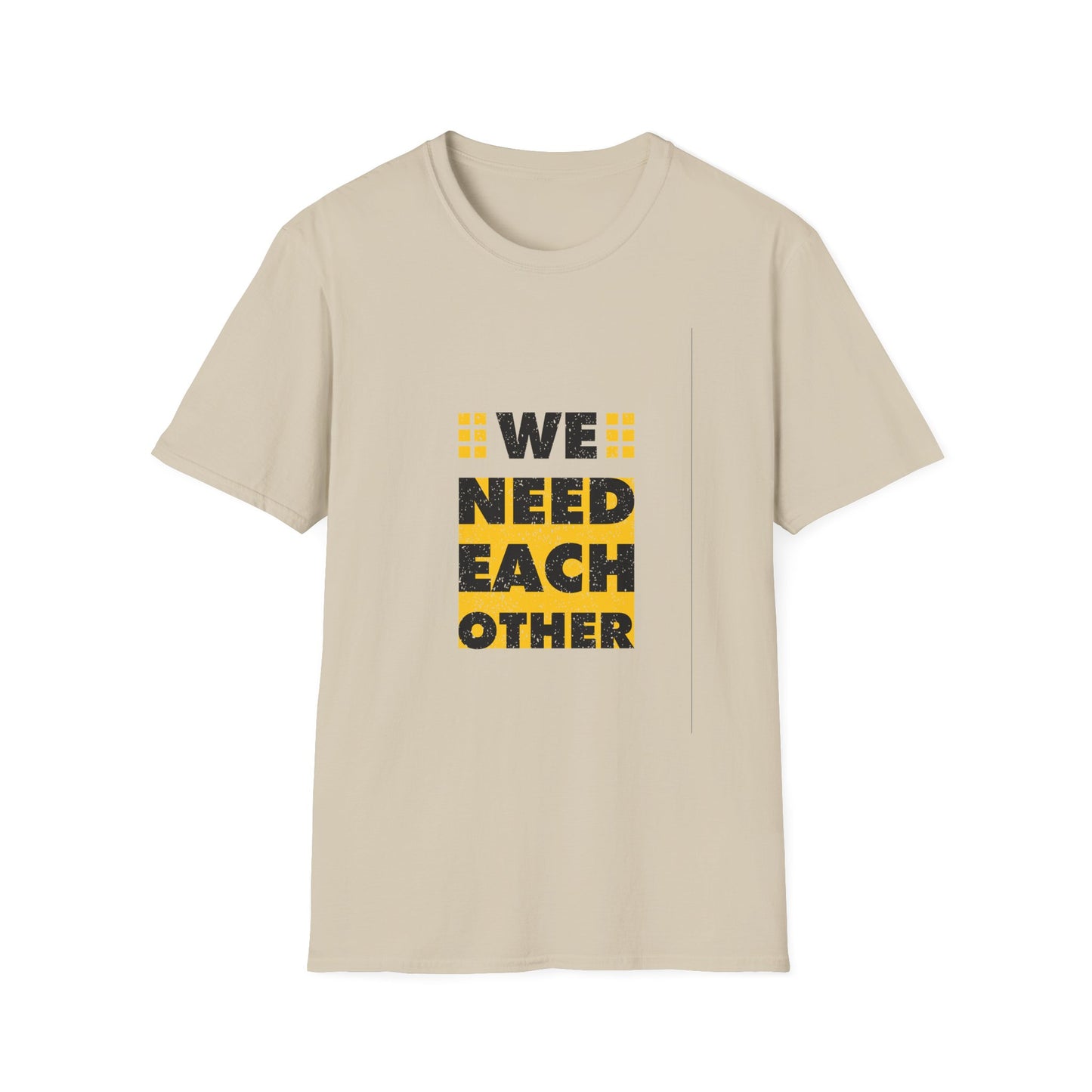 We Need Each Other Unisex Softstyle T-Shirt