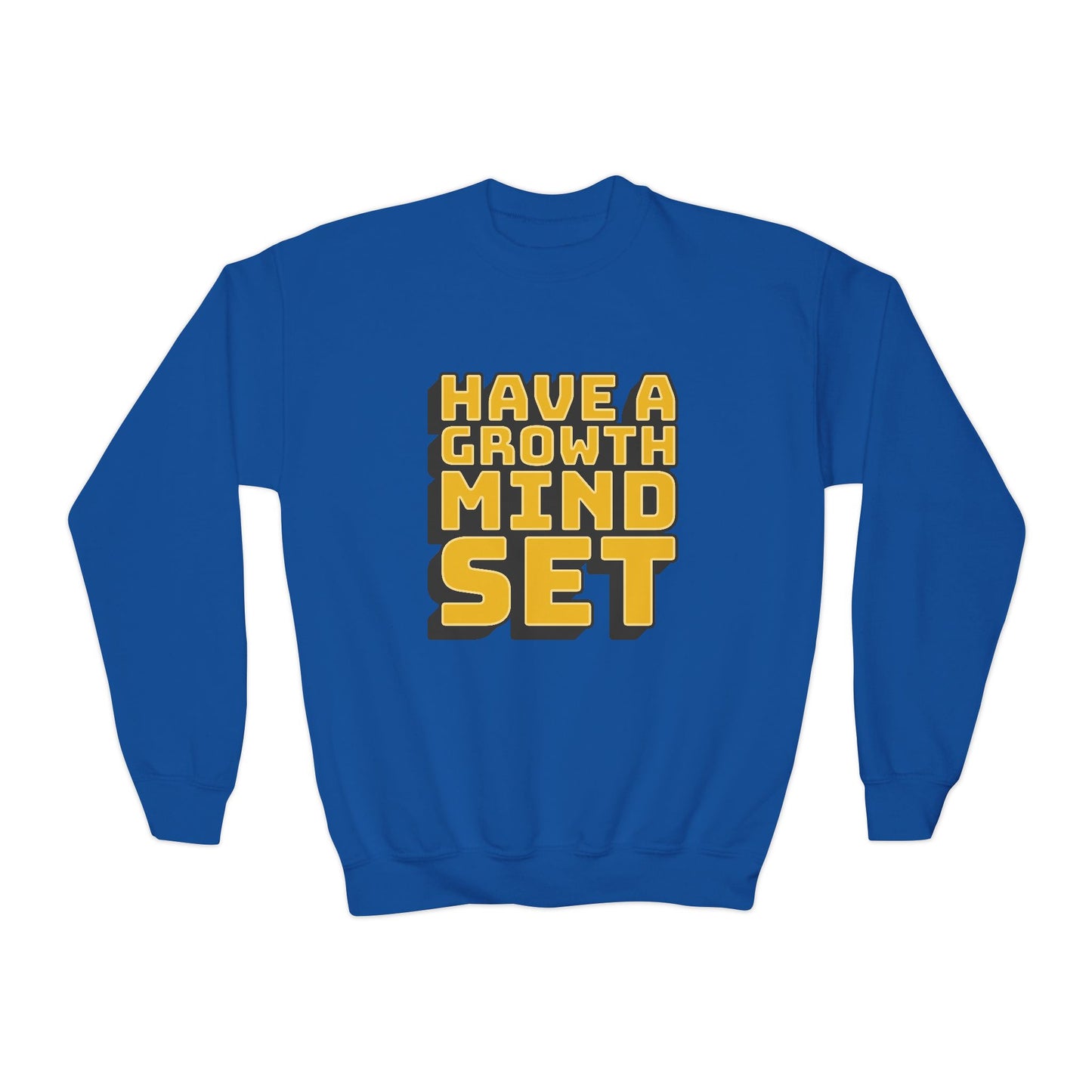 Have A Growth Mind Set Youth Crewneck Sweatshirt